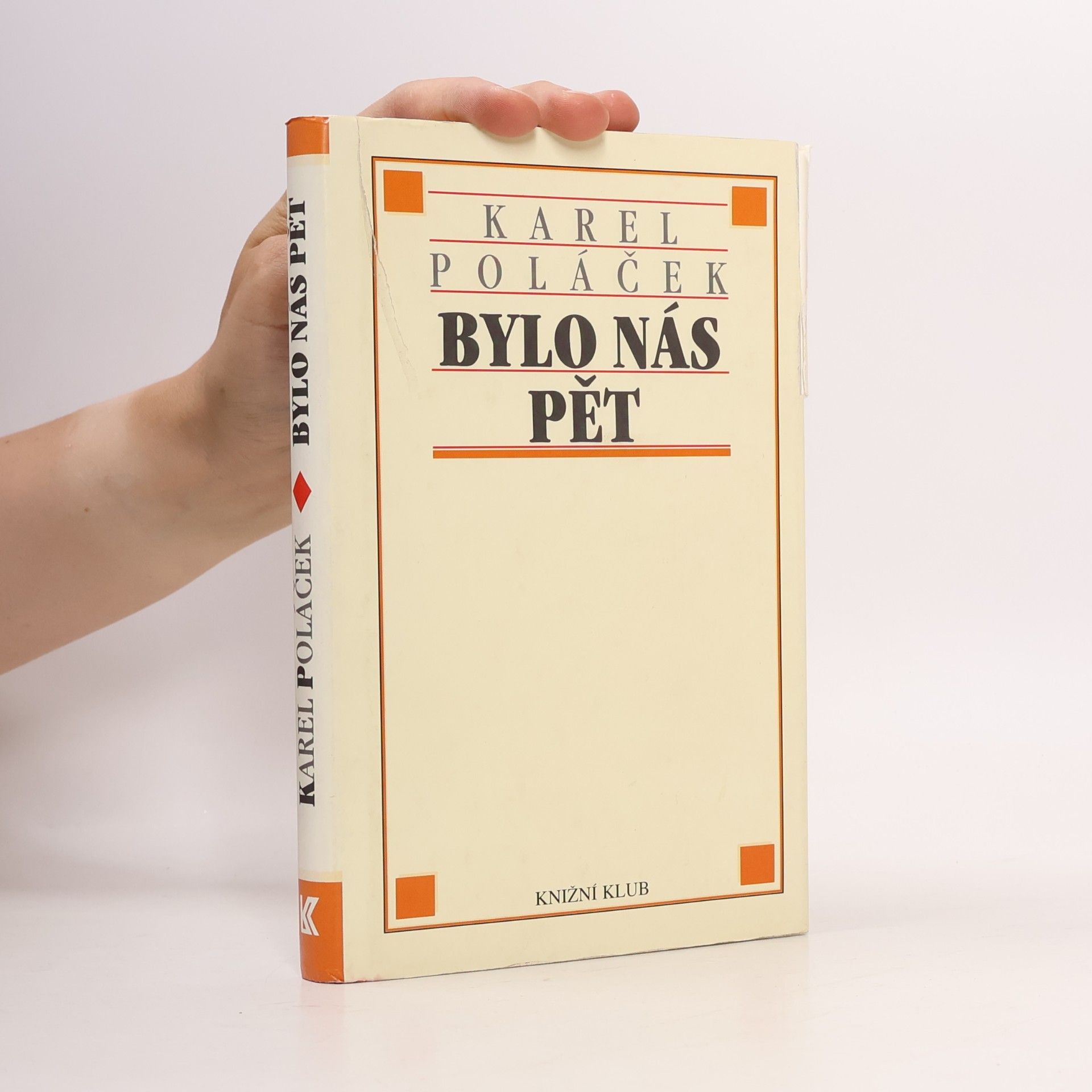 Karel Poláček Bylo nás pět