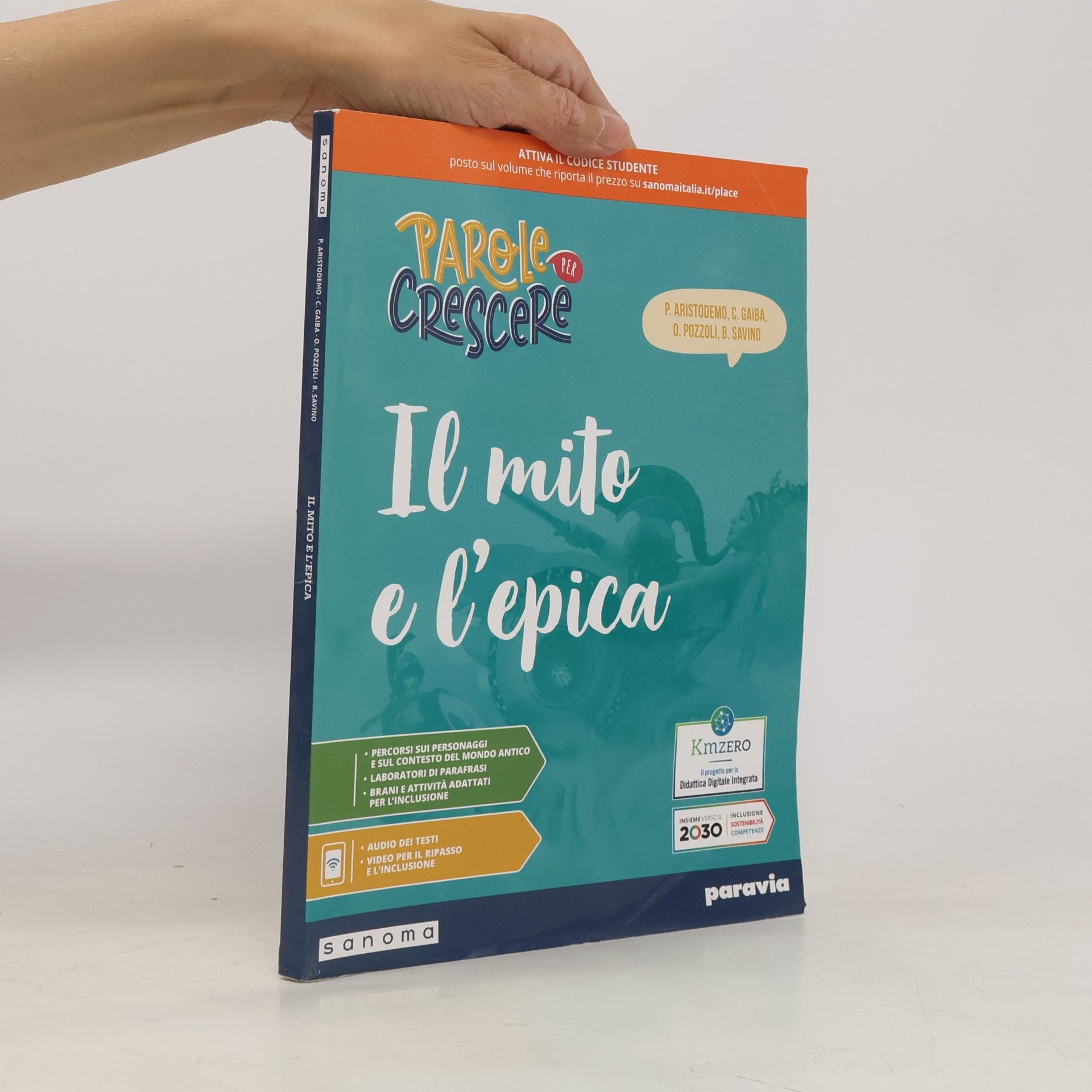 Autorenkollektiv Parole per crescere. Il mito e l'epica