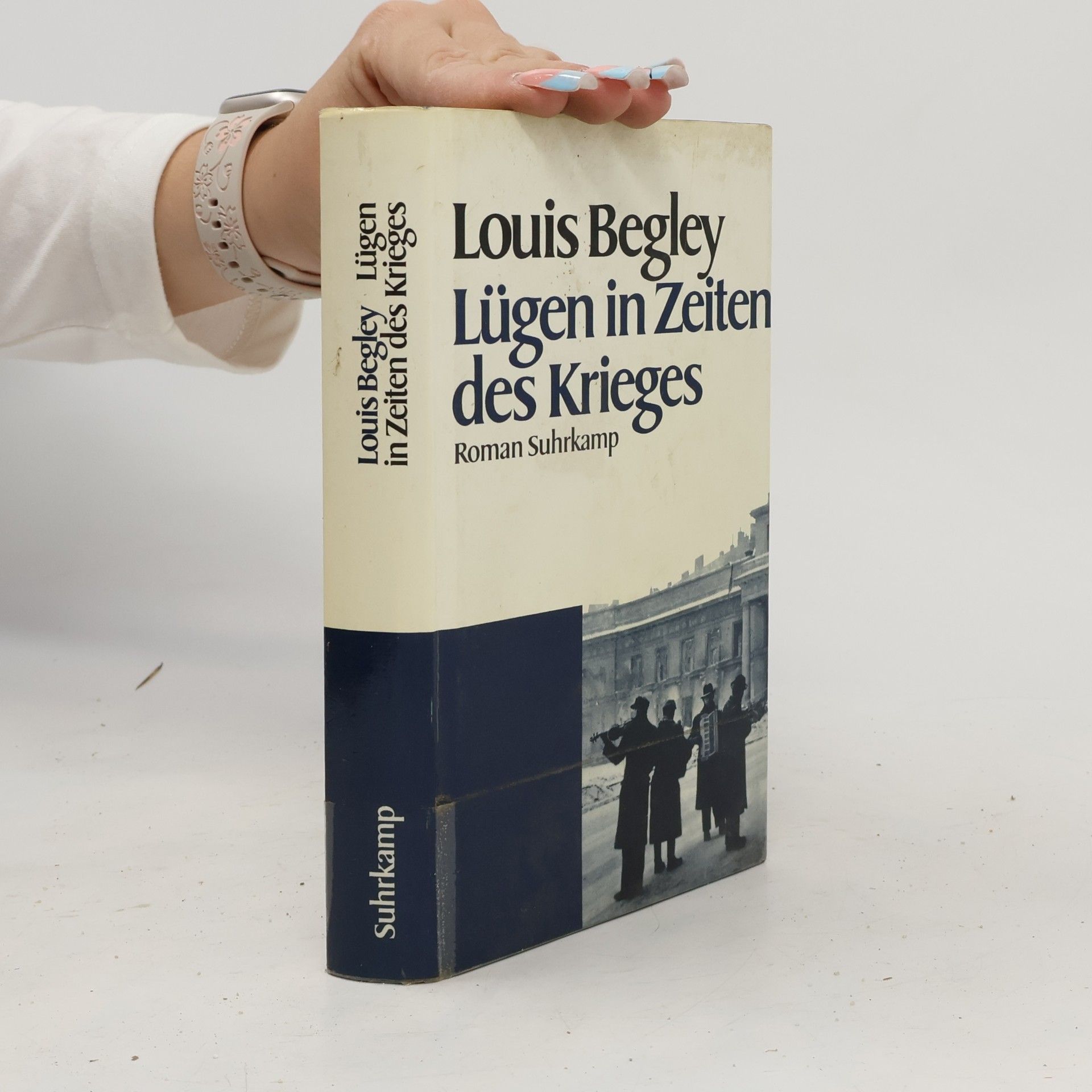 Louis Begley Lügen in Zeiten des Krieges