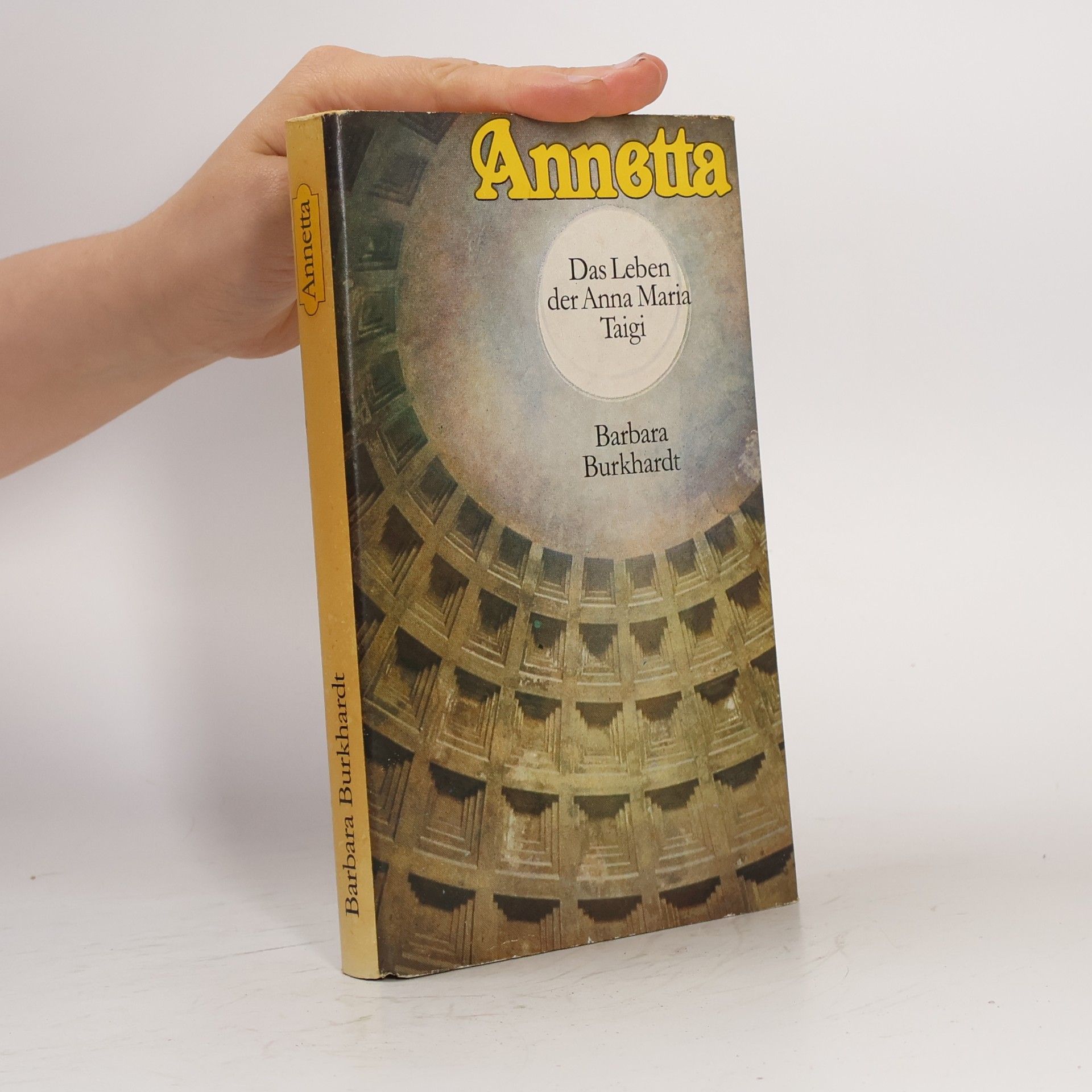 Annetta. Das Leben der Anna Maria Taigi