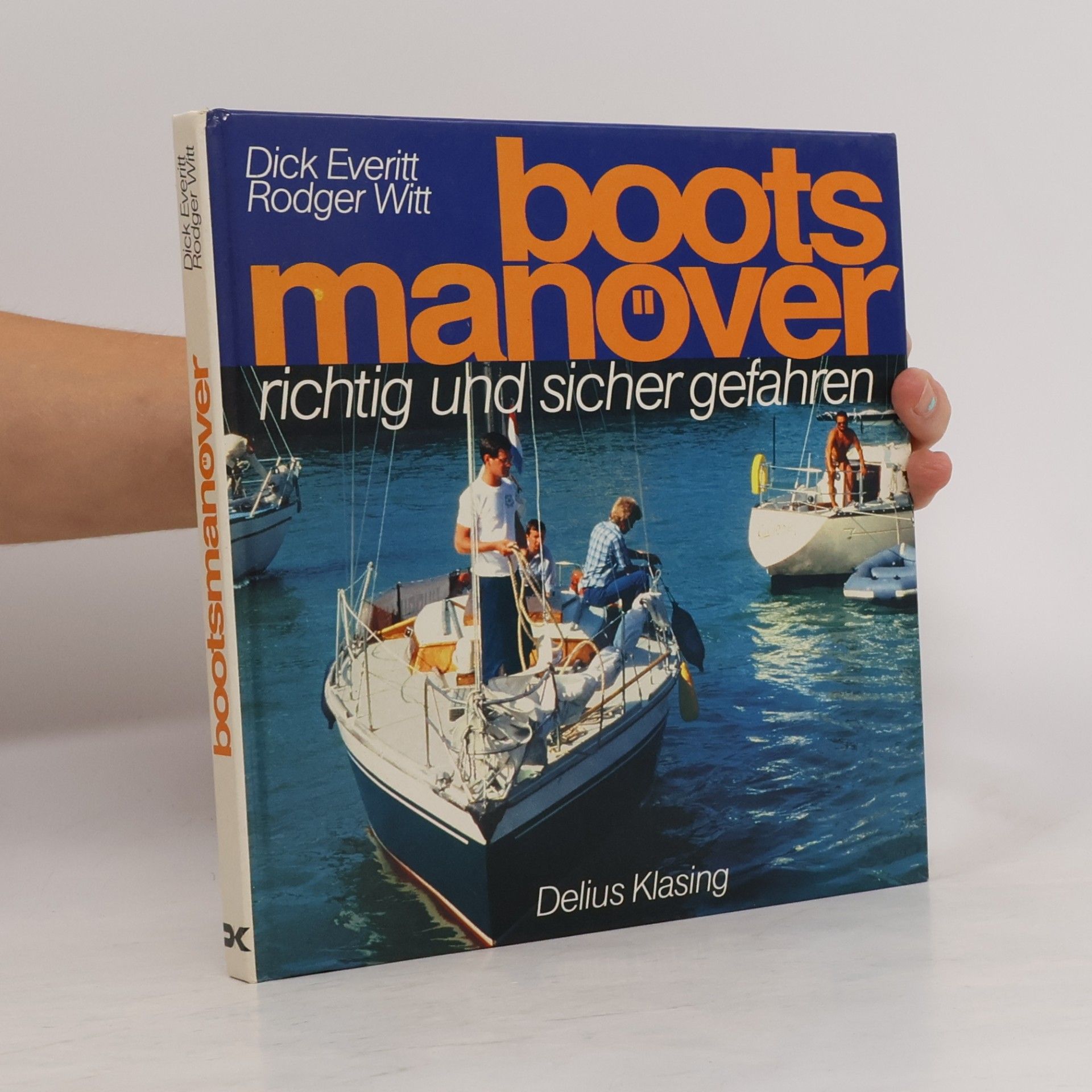 Bootsmanöver. Richtig und sicher gefahren