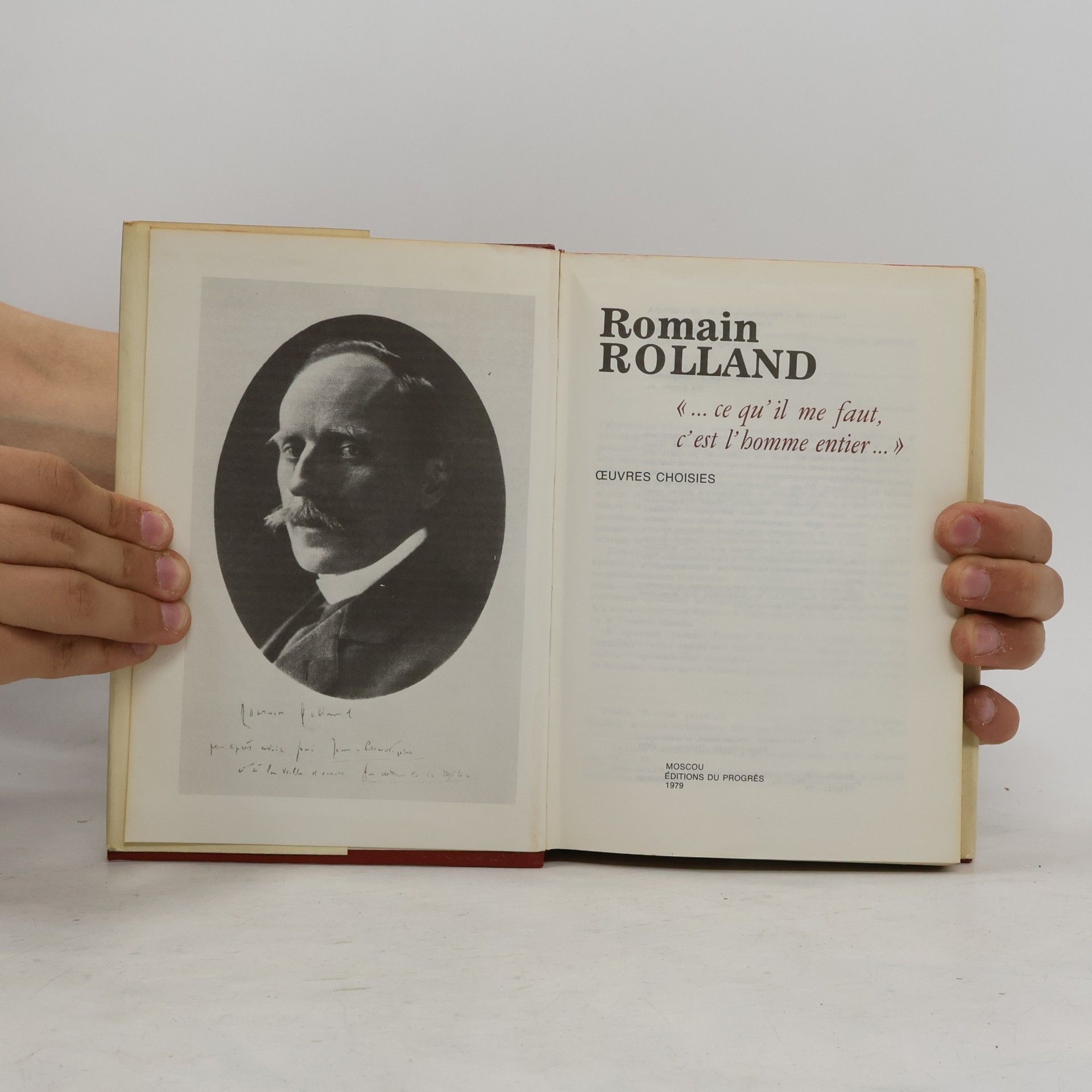 Romain Rolland ...Ce qu´il me faut, c´est l´homme entier...