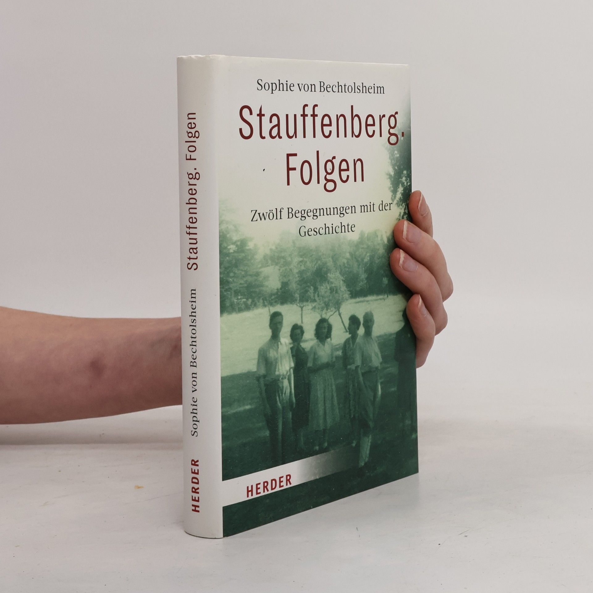 Sophie von Bechtolsheim Stauffenberg. Folgen