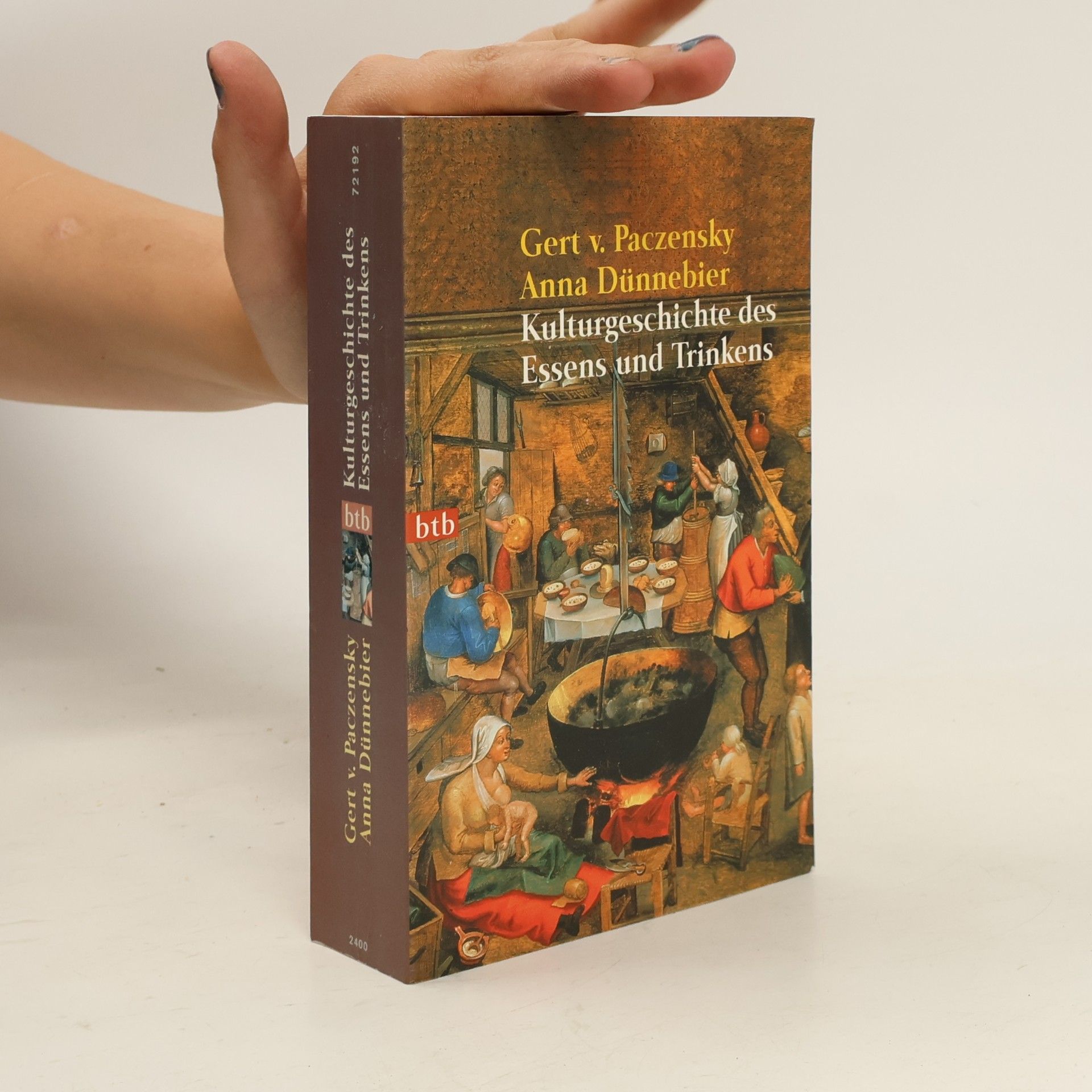 Gert von Paczensky Kulturgeschichte des Essens und Trinkens