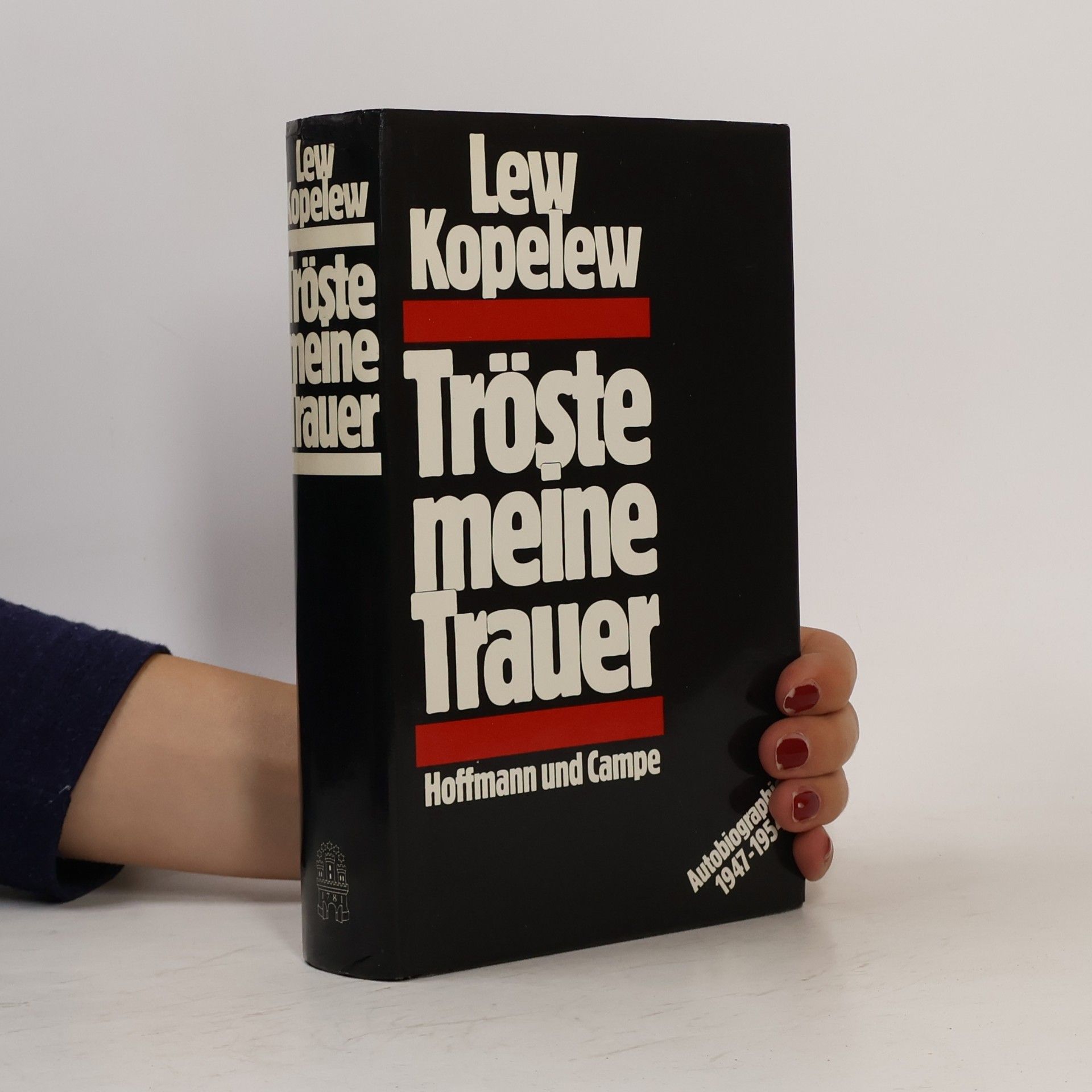 Lev Kopelev Tröste meine Trauer