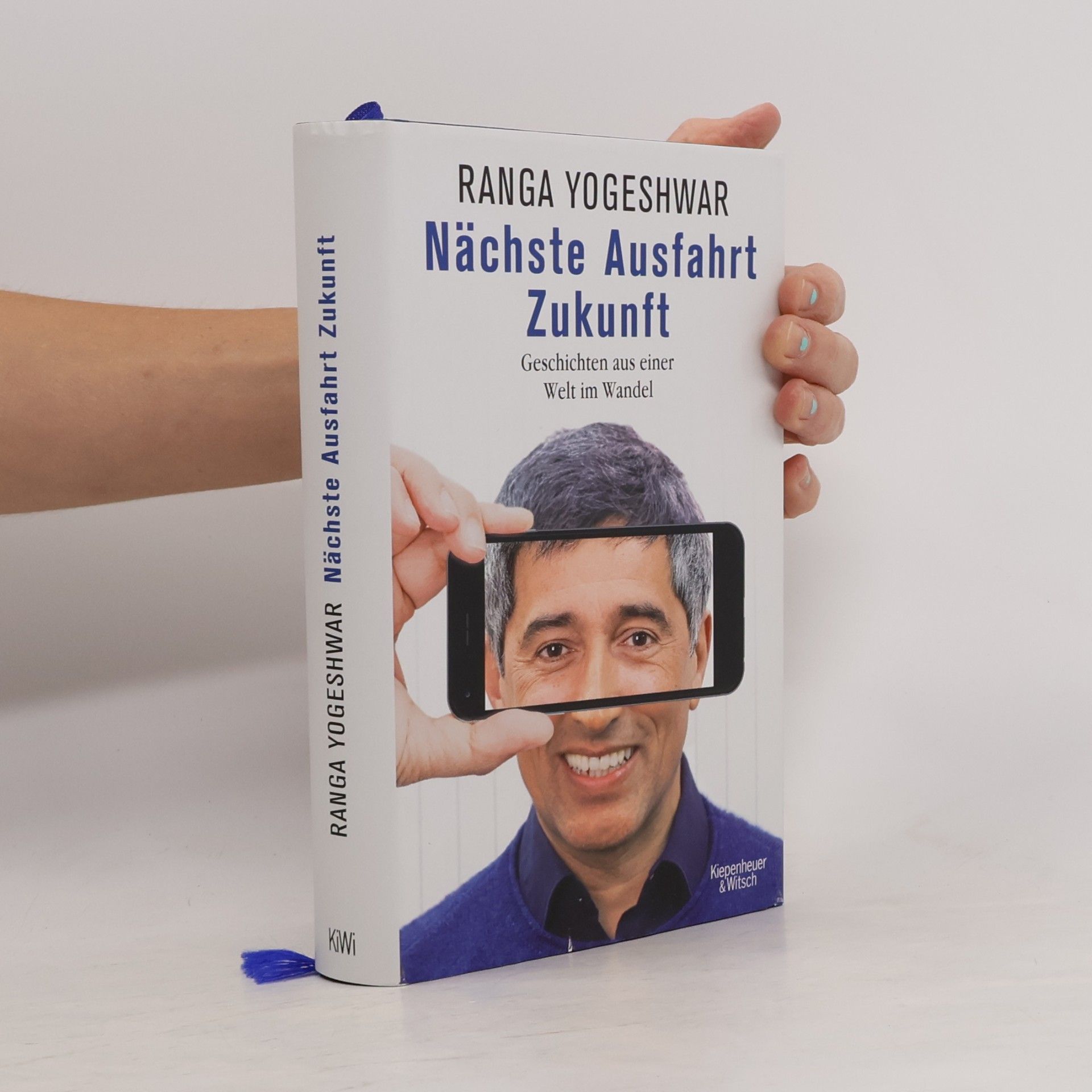 Ranga Yogeshwar Nächste Ausfahrt Zukunft