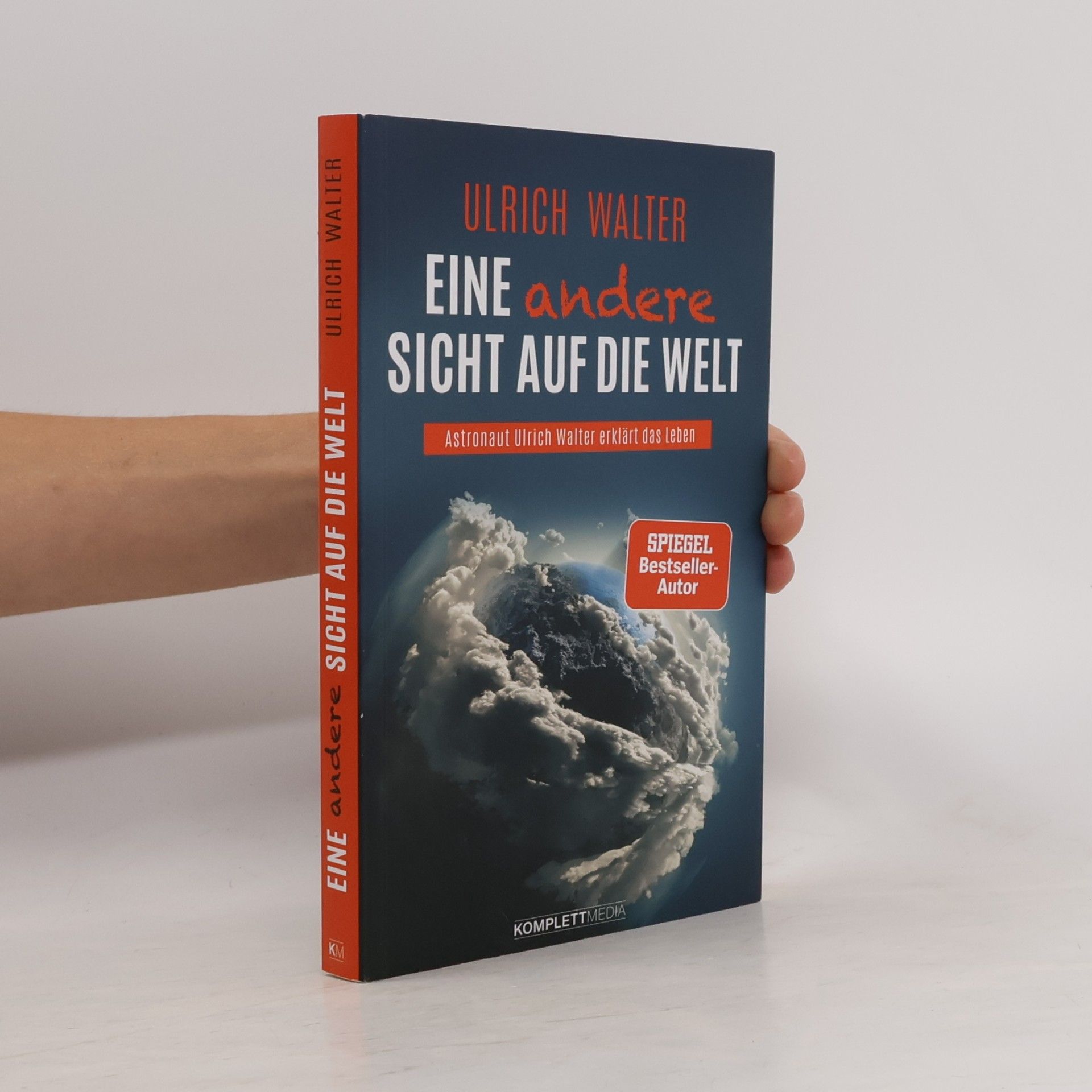 Ulrich Walter Eine andere Sicht auf die Welt