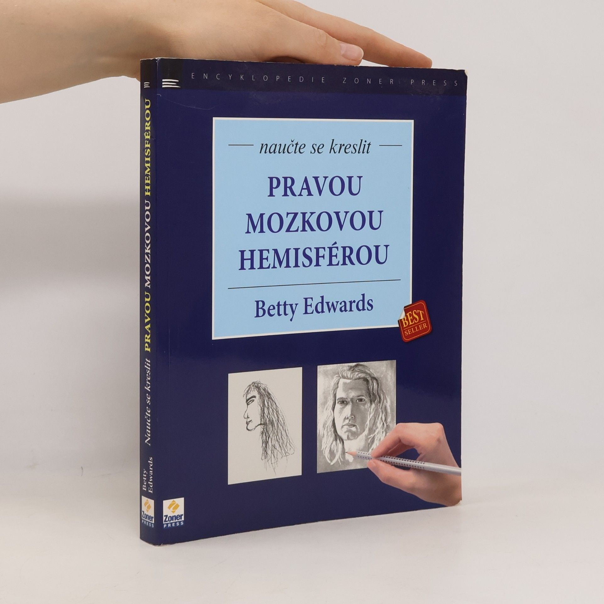 Betty Edwards Naučte se kreslit pravou mozkovou hemisférou