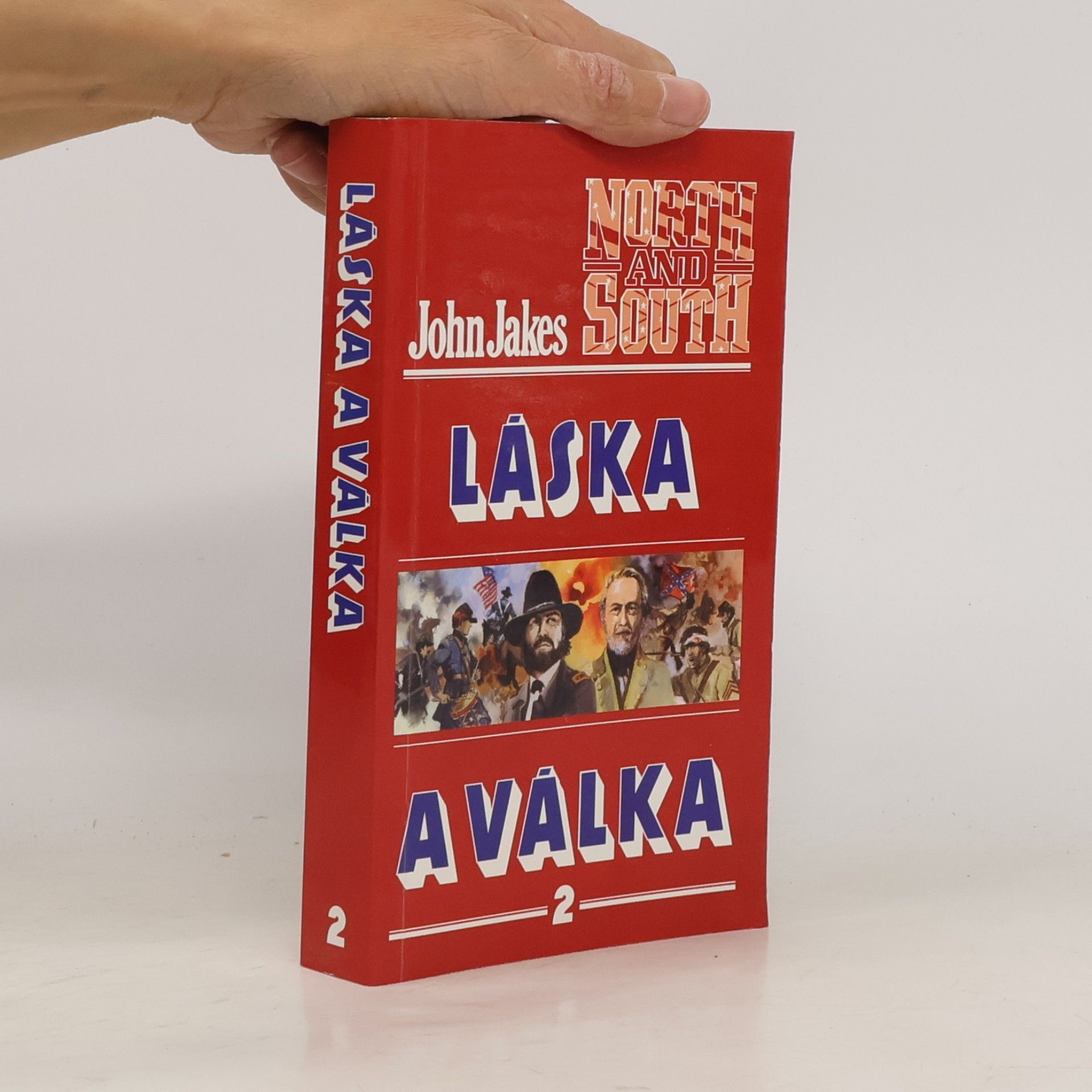 John Jakes Láska a válka 2