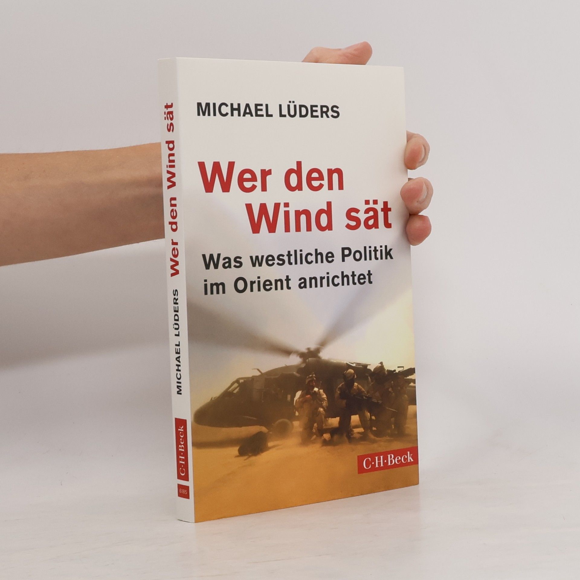Michael Lüders Wer den Wind sät