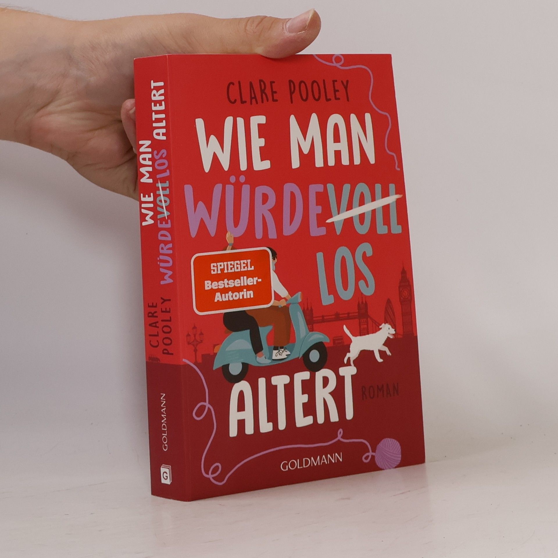 Clare Pooley Wie man würdevoll altert