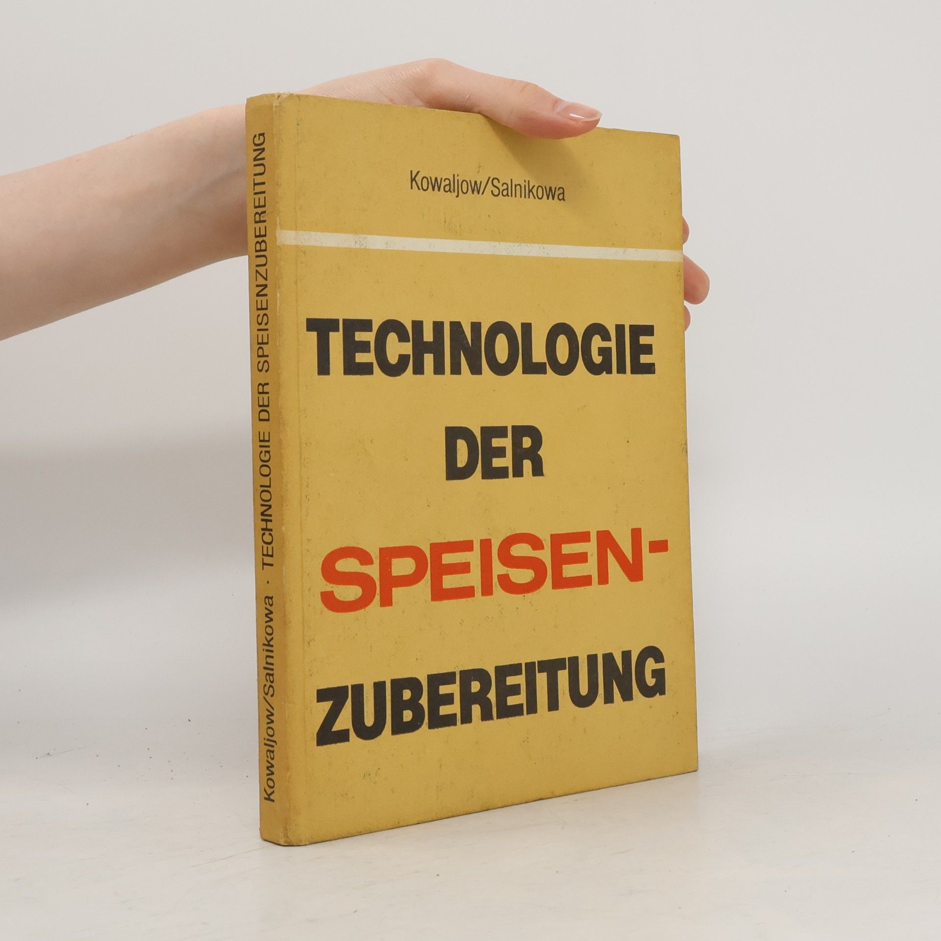 Ljudmila K. Salnikova Technologie der Speisenzubereitung