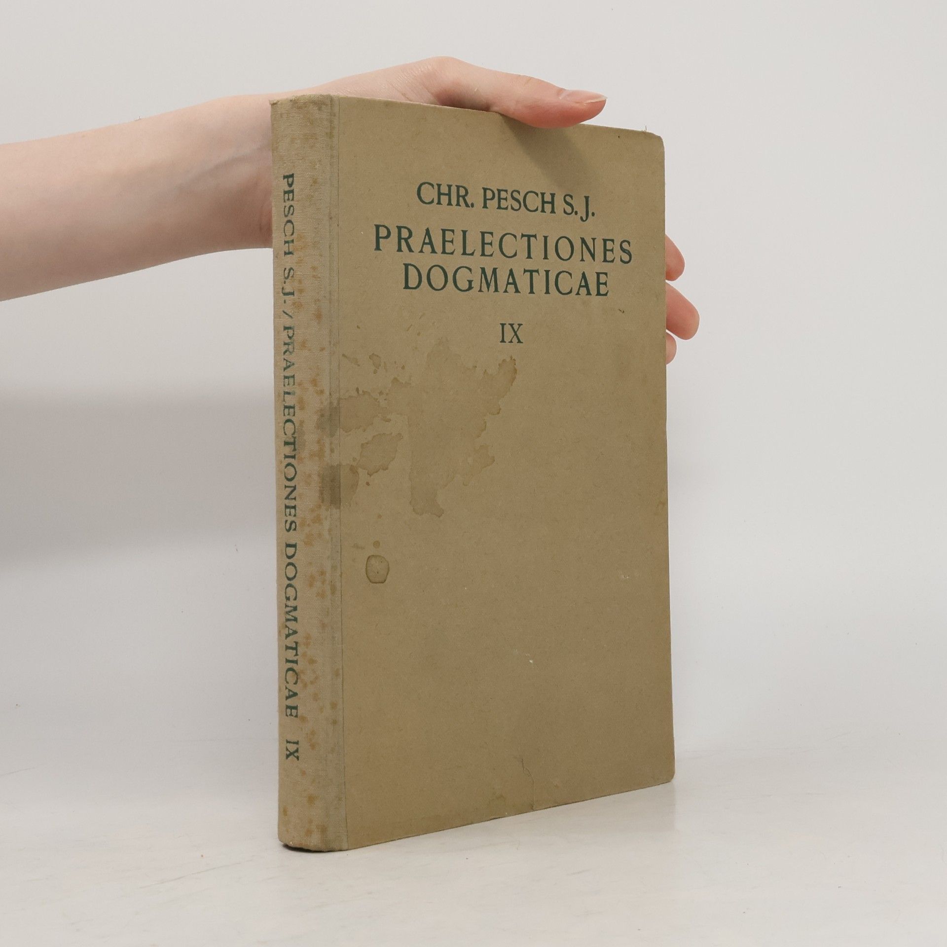 Christiano Pesch S. J. Praelectiones dogmaticae IX