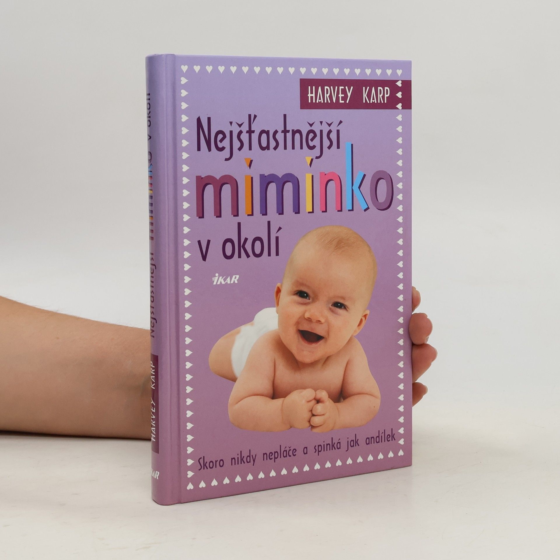 Harvey Karp Nejšťastnější miminko v okolí