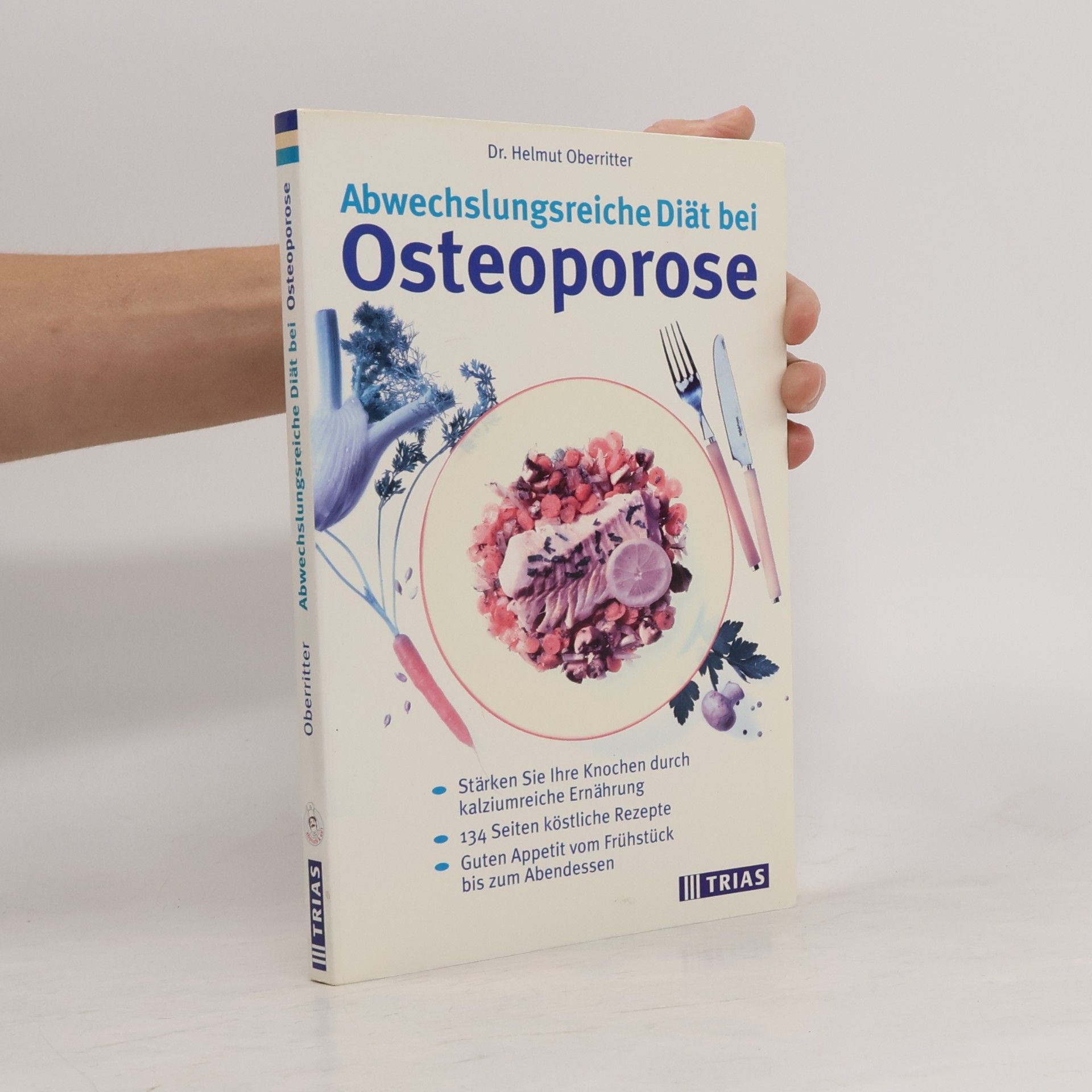 TRIAS Abwechslungsreiche Diät: Abwechslungsreiche Diät bei Osteoporose