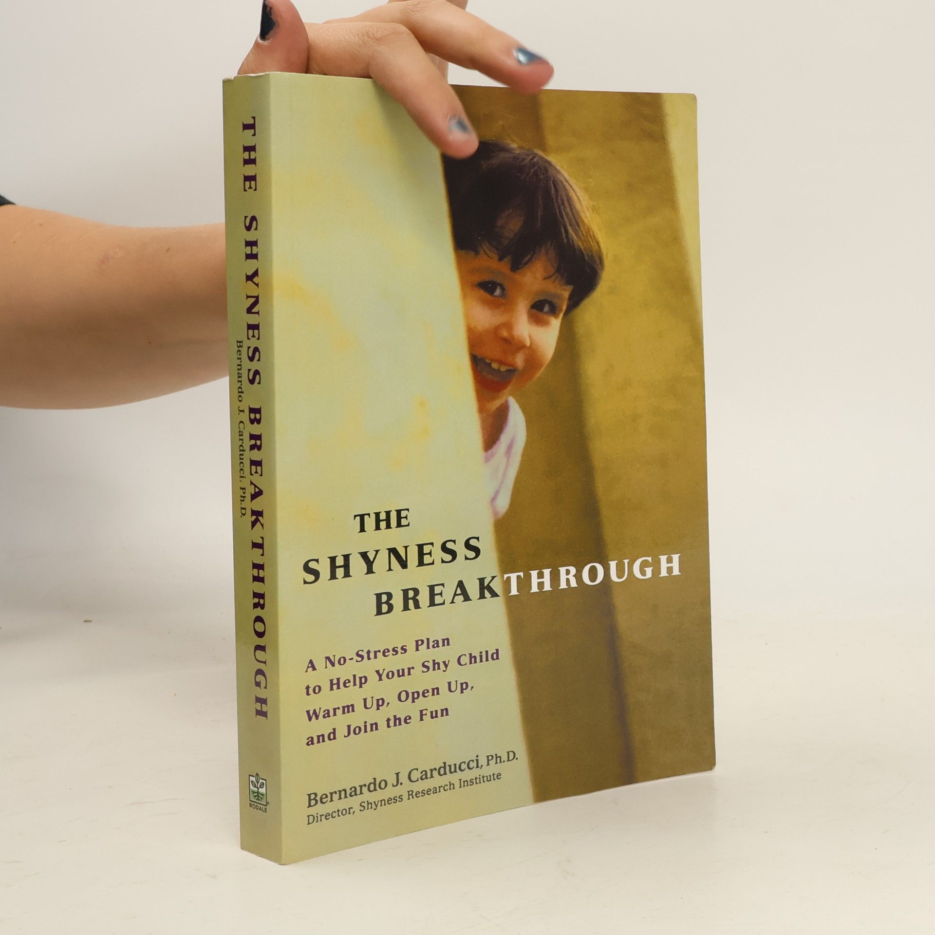 Bernardo J. Carducci The Shyness Breakthrough