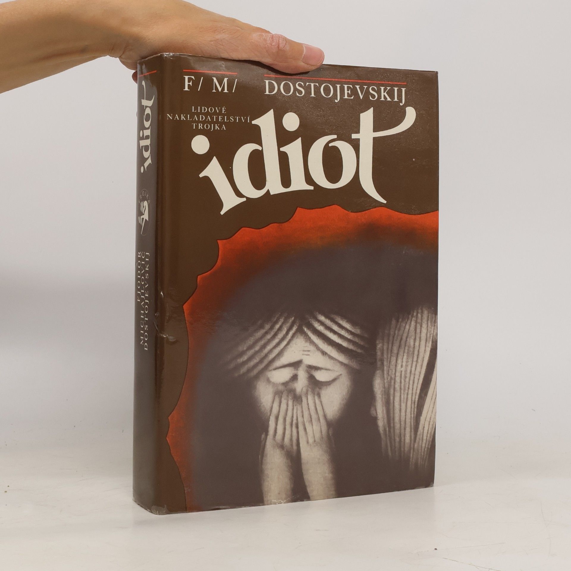 Fjodor Michajlovič Dostojevskij Idiot