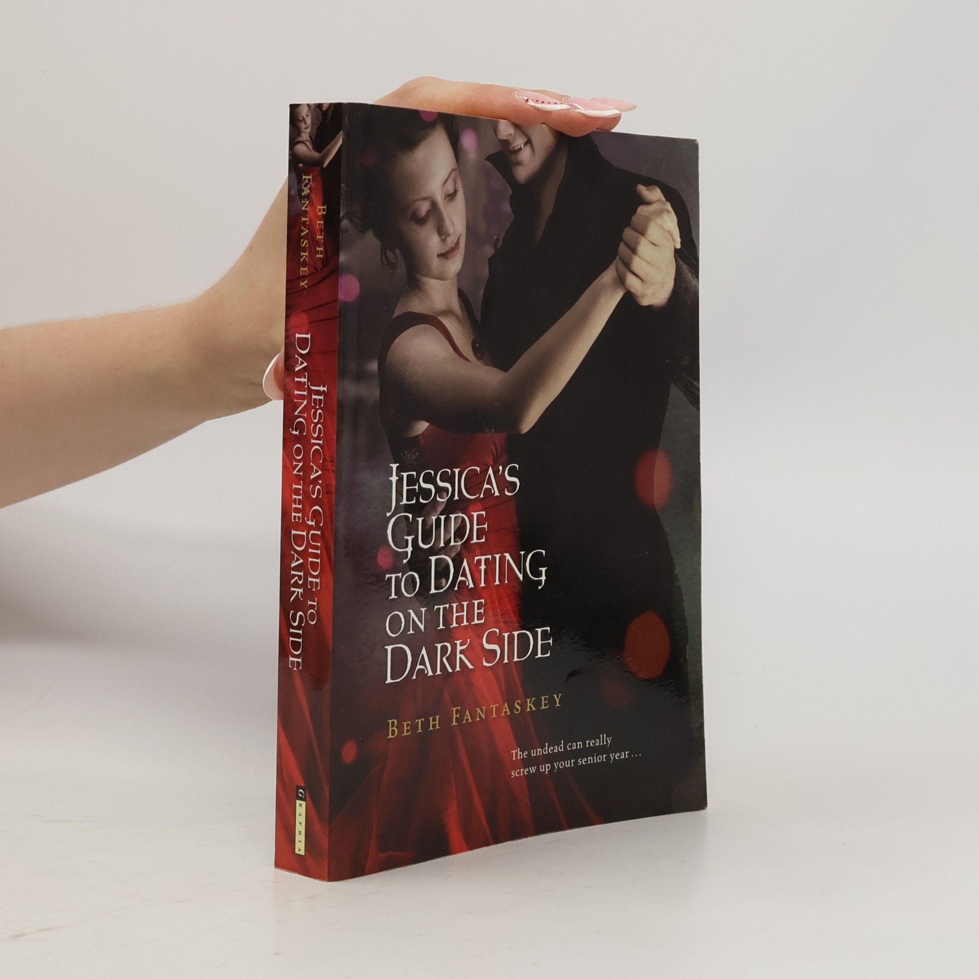 Beth Fantaskey Jessica's Guide to Dating on the Dark Side