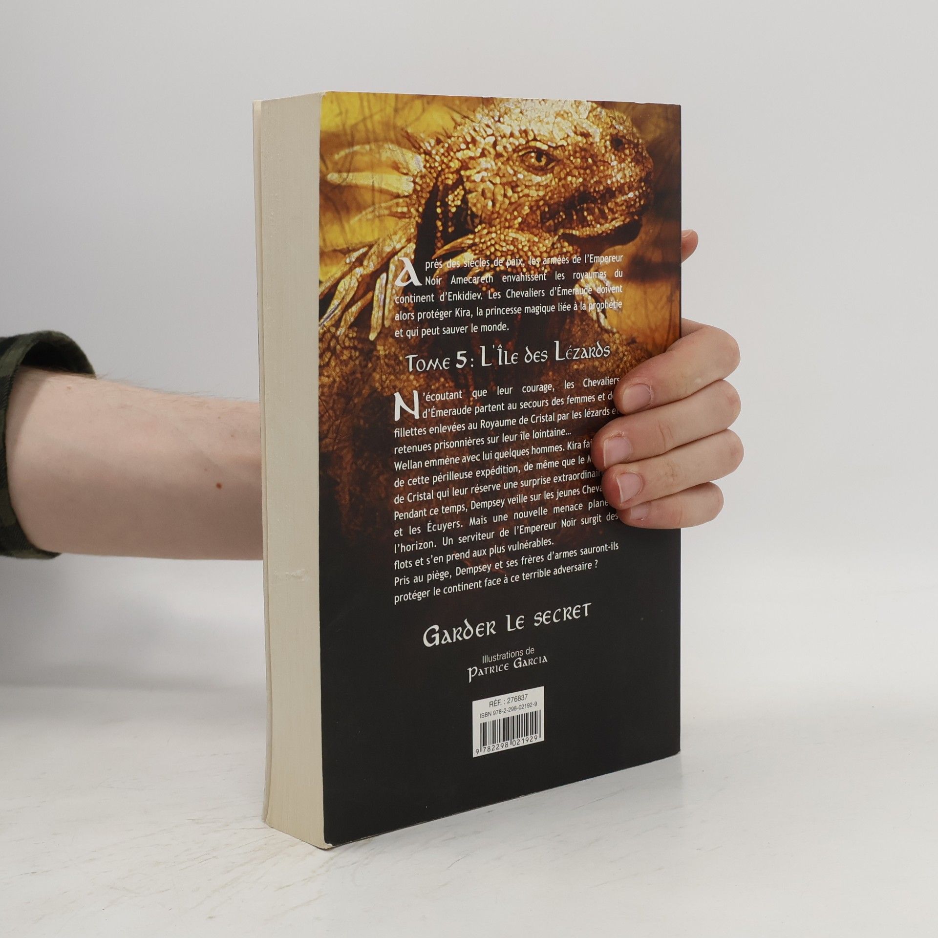 Anne Robillard Les Chevaliers d'Émeraude - 5: L'île des Lézards