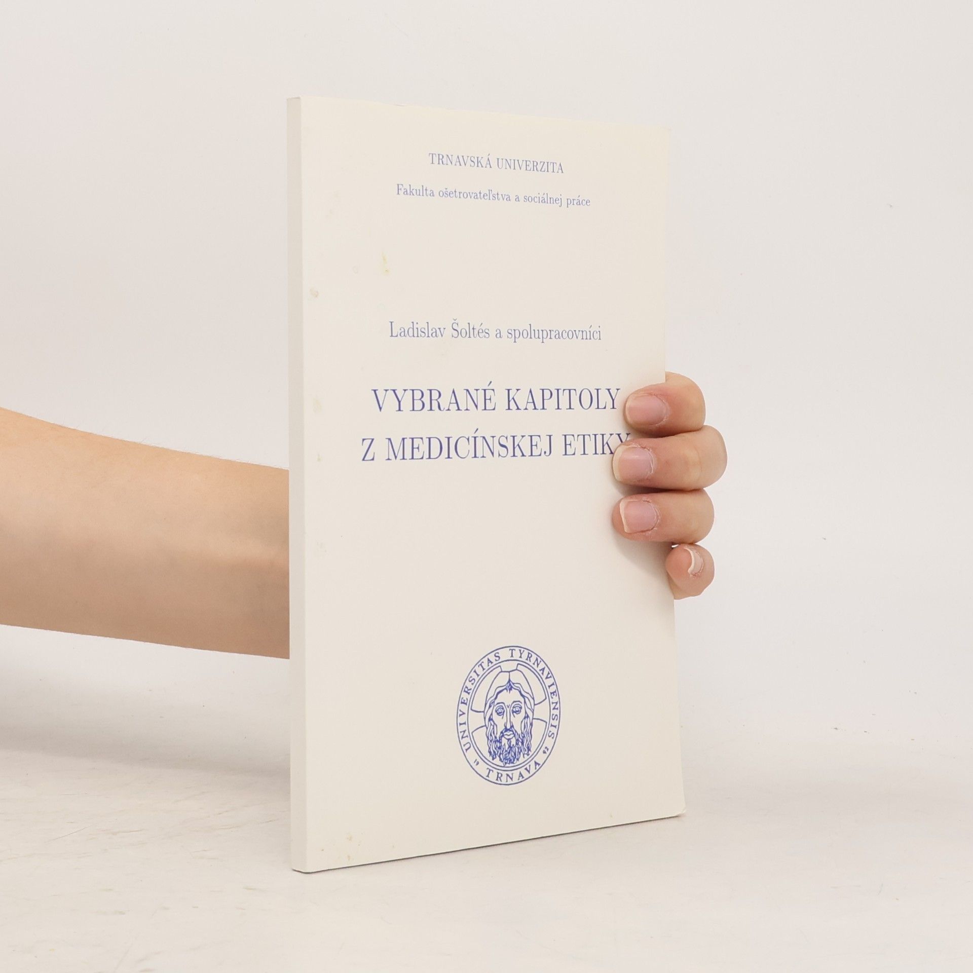 Vybrané kapitoly z medicínskej etiky