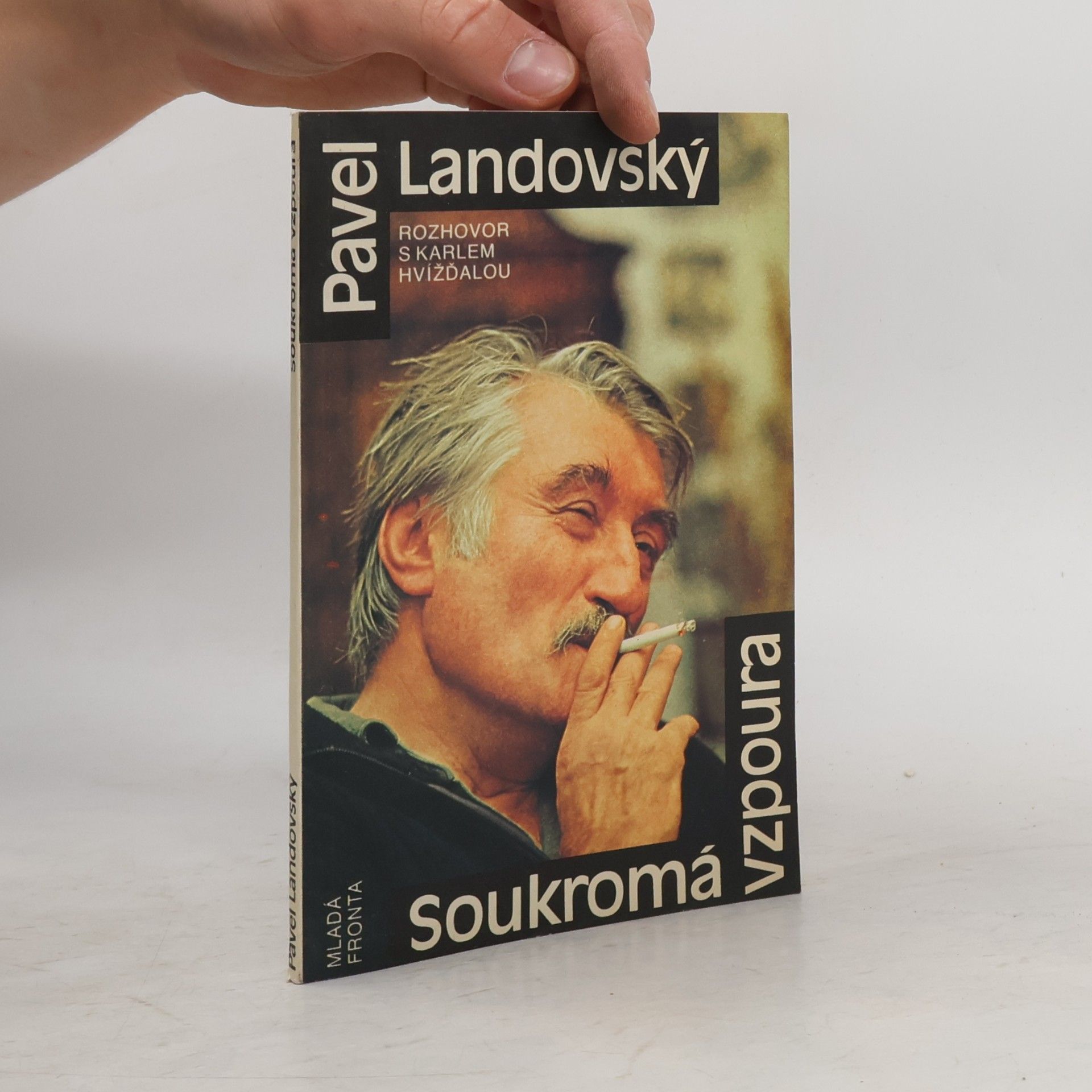 Pavel Landovský Soukromá vzpoura