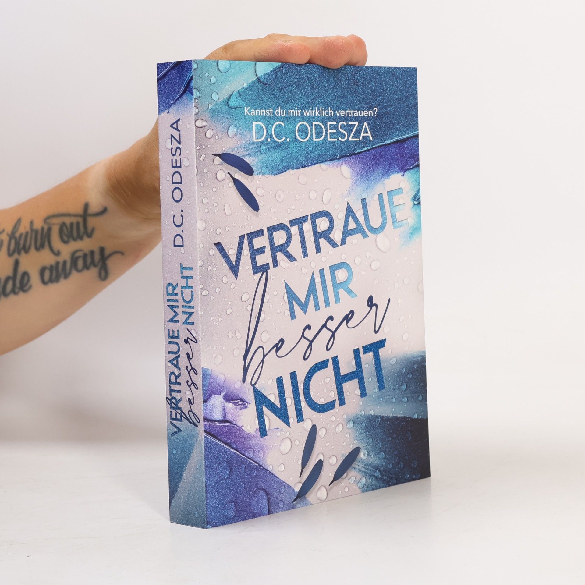 Vertraue mir besser nicht