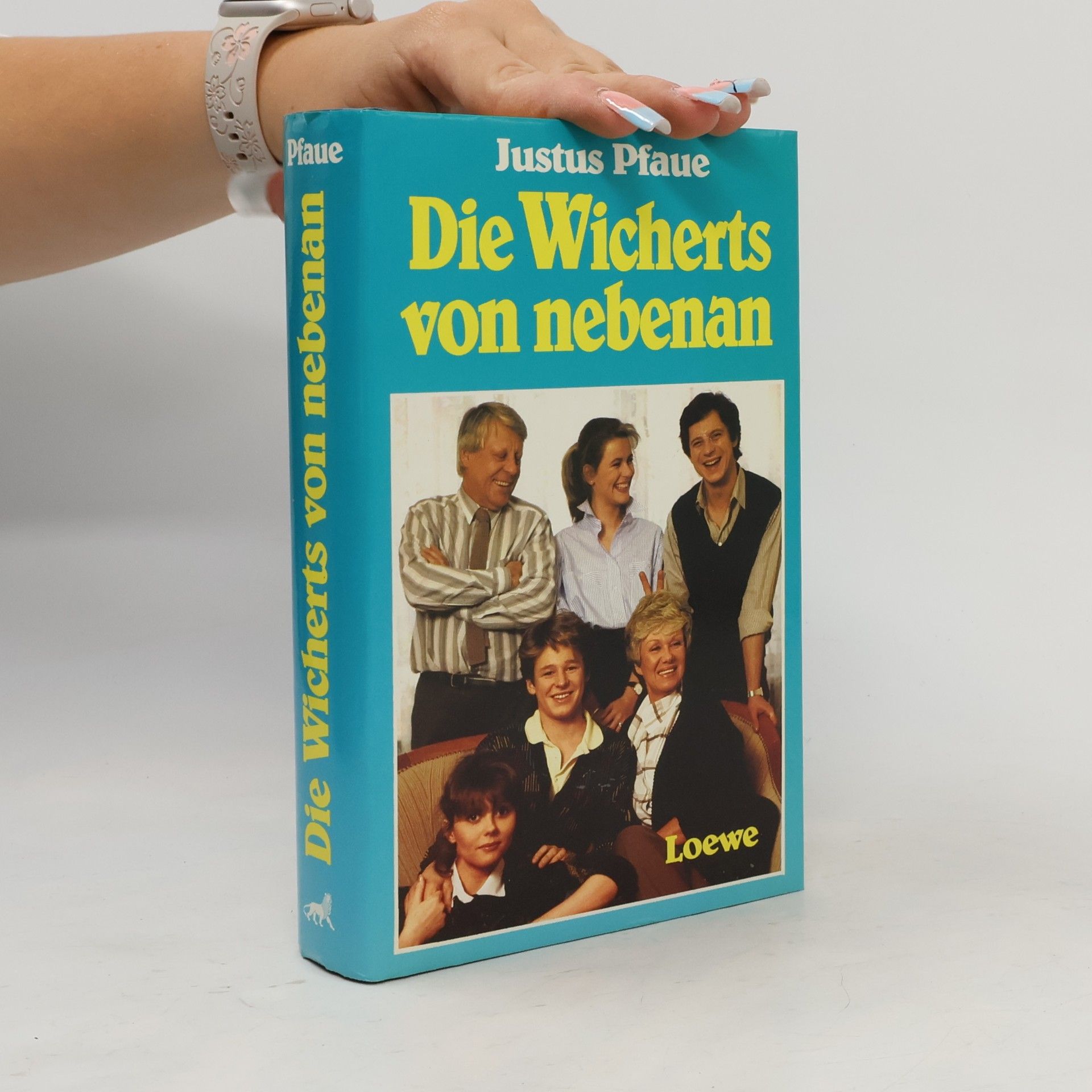 Justus Pfaue Die Wicherts von nebenan