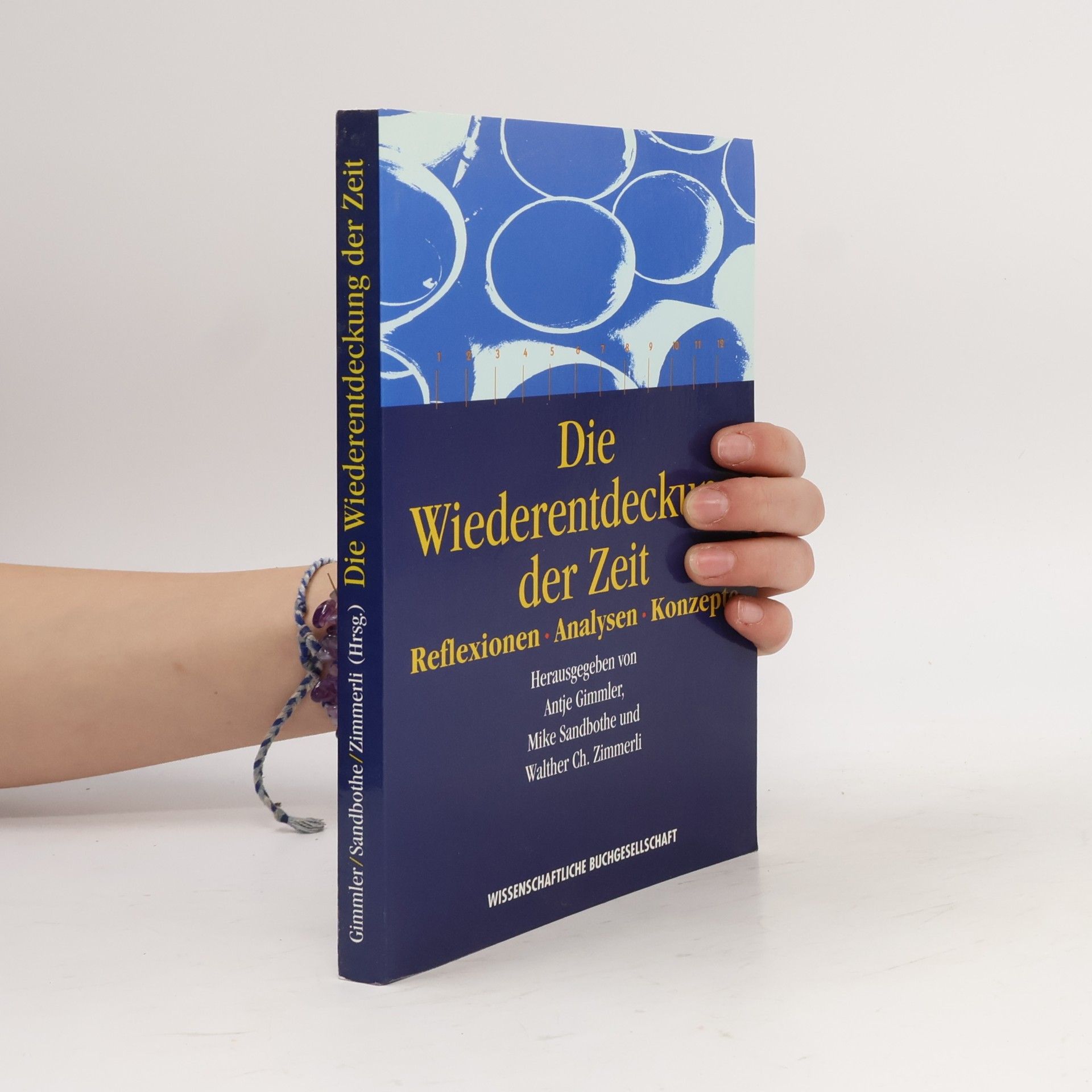 Antje Gimmler Die Wiederentdeckung der Zeit