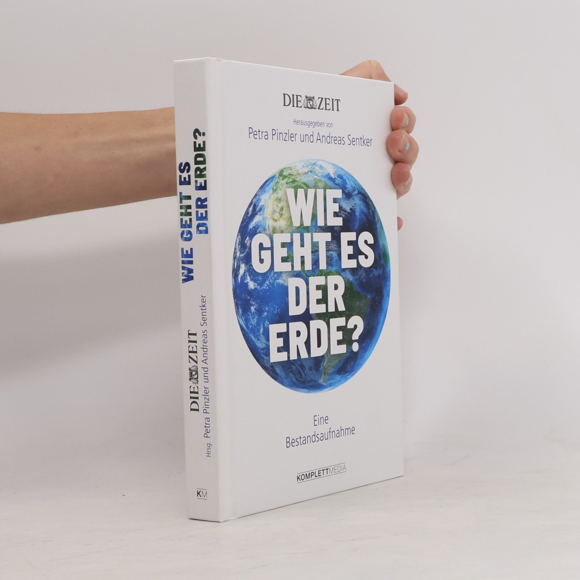 Petra Pinzler Wie geht es der Erde?