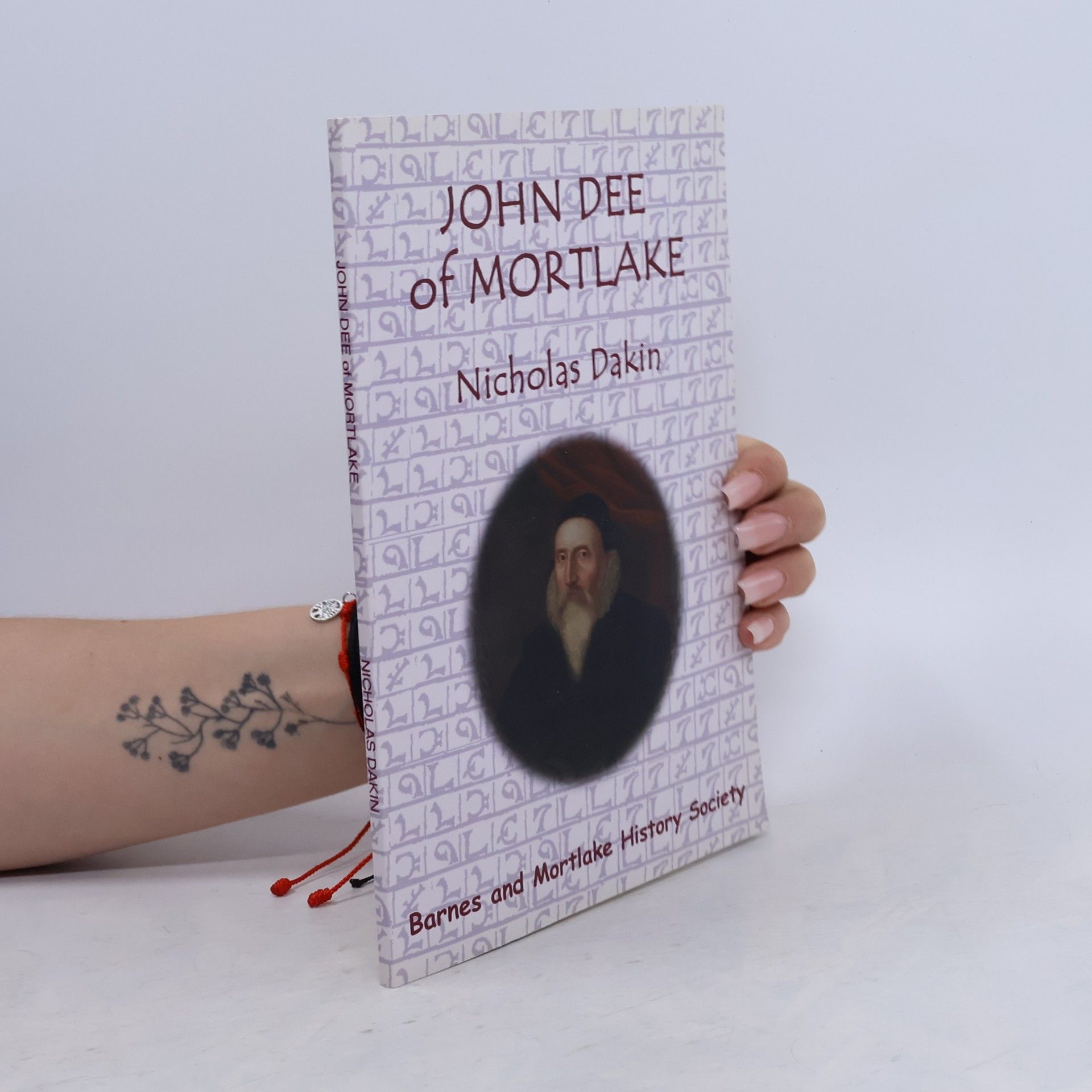 Nicholas Dakin John Dee of Mortlake