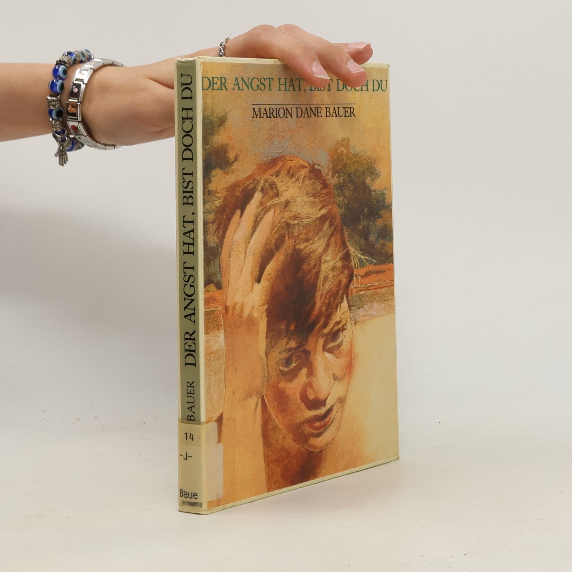 Marion Dane Bauer Der Angst hat, bist doch du