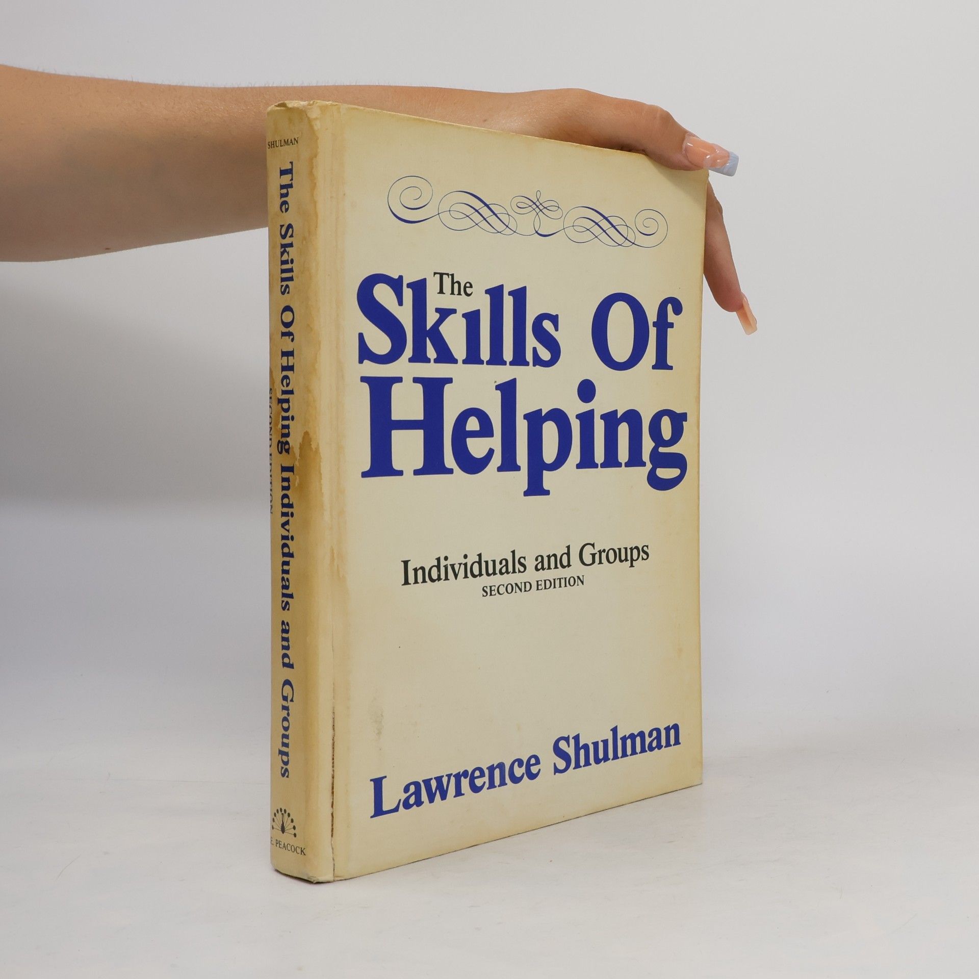 Lawrence Shulman The Skills Of Helping
