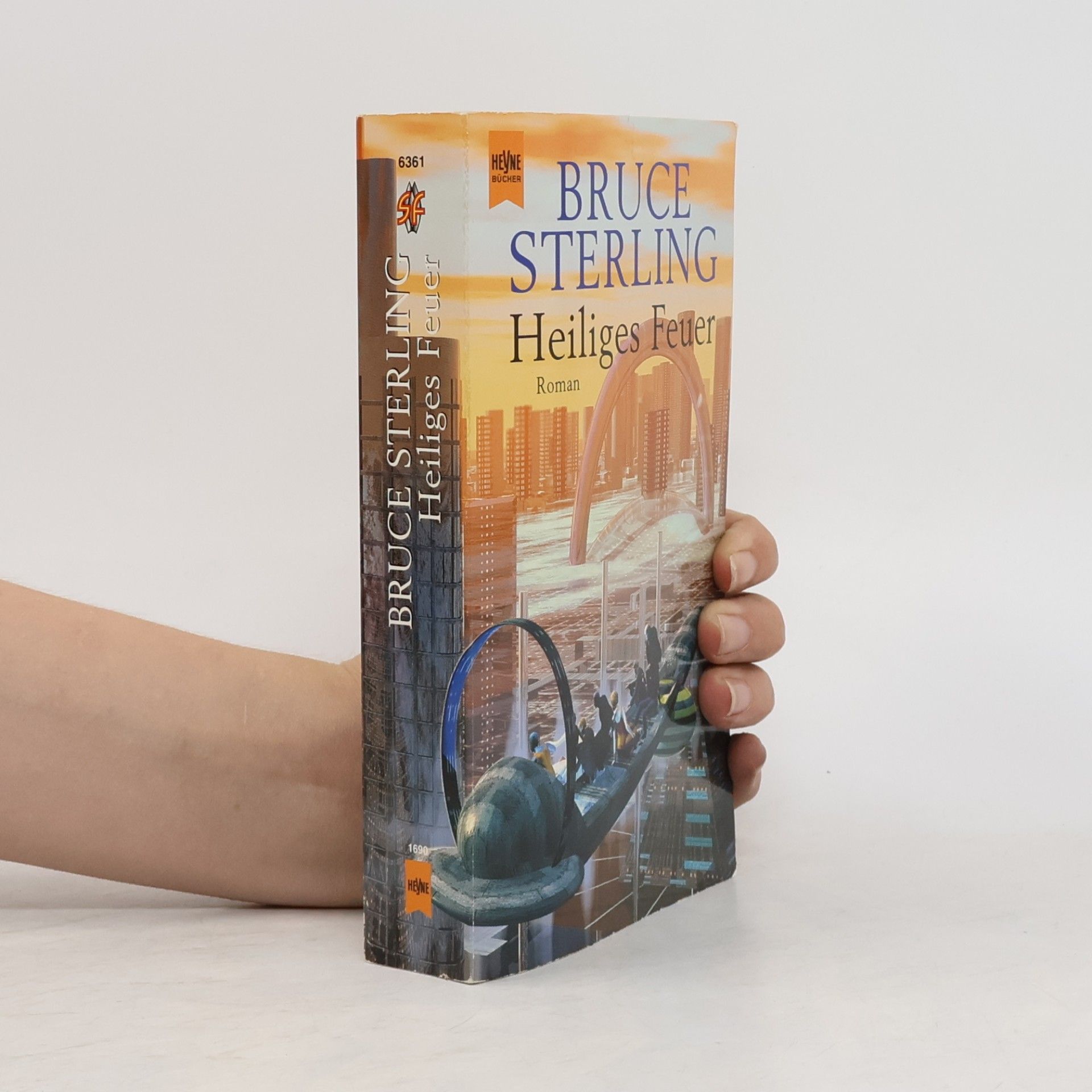 Bruce Sterling Heiliges Feuer