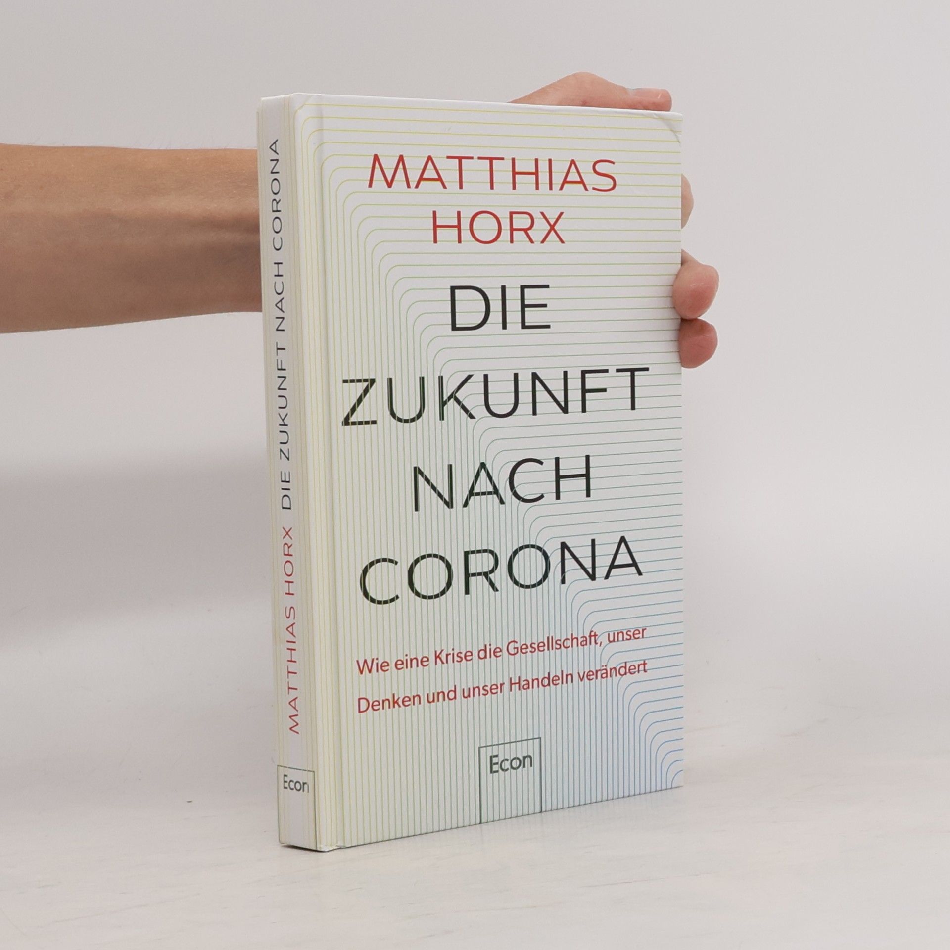 Matthias Horx Die Zukunft nach Corona