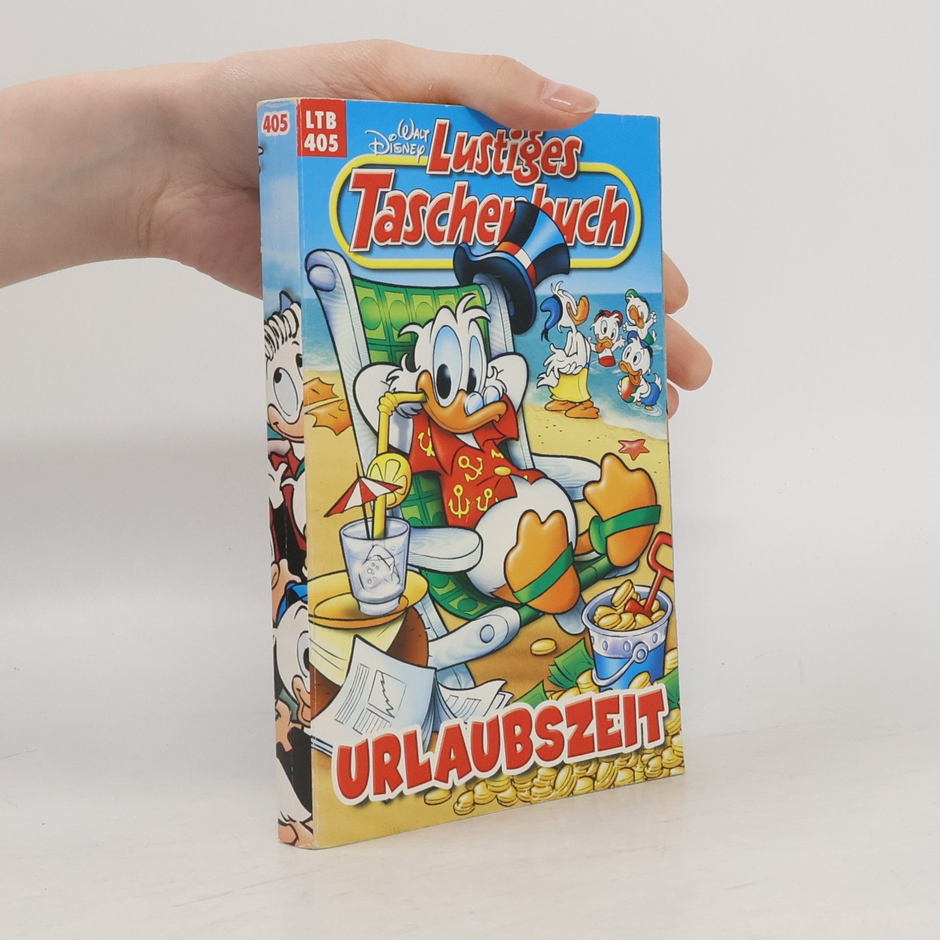 Walt Disney Lustiges Taschenbuch 405. Urlaubszeit