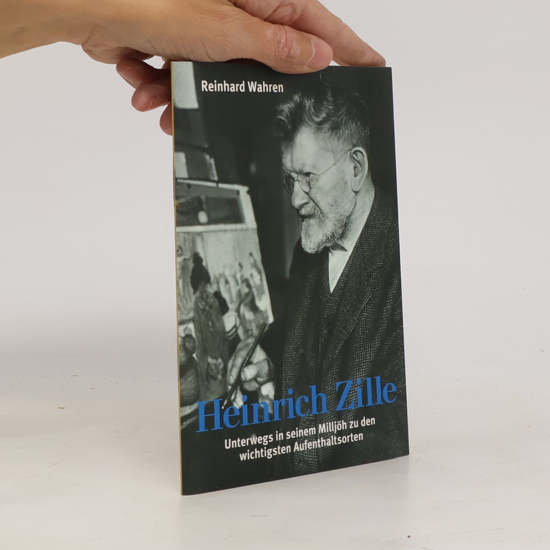 Reinhard Wahren Heinrich Zille
