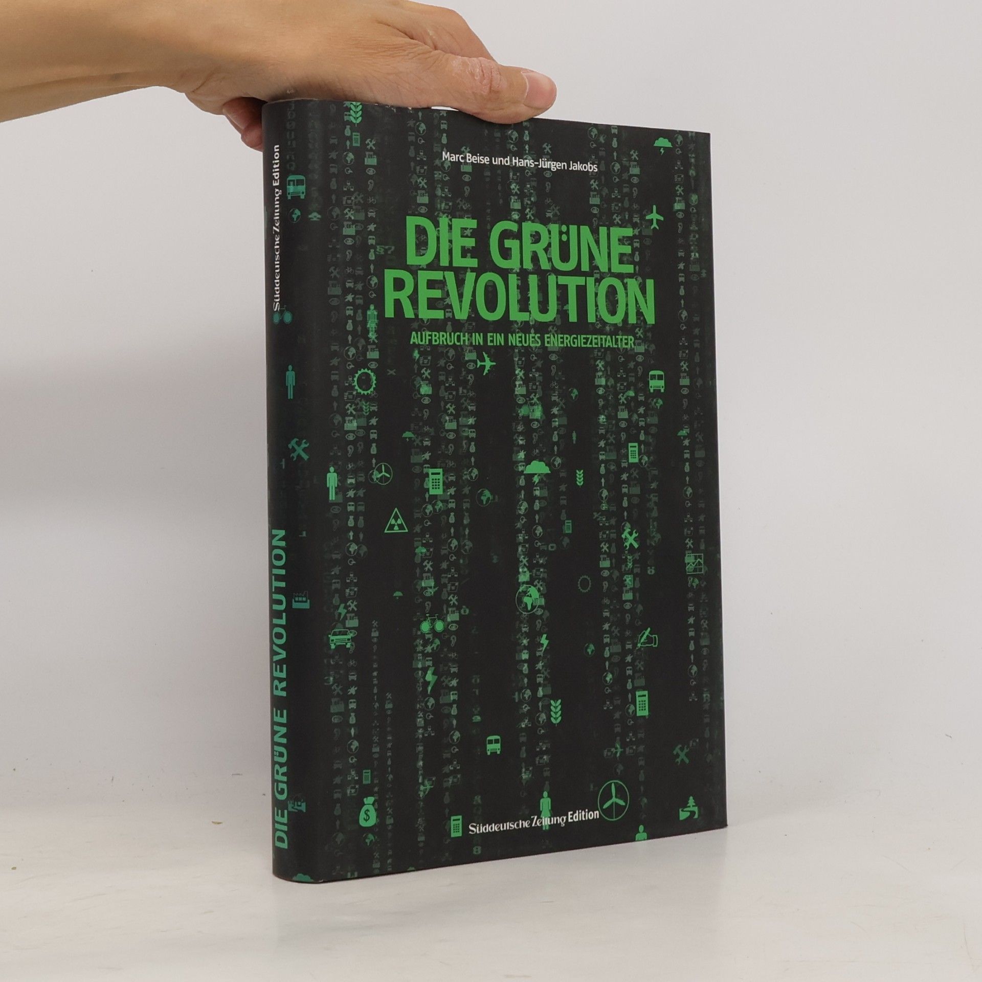 Marc Beise Die grüne Revolution