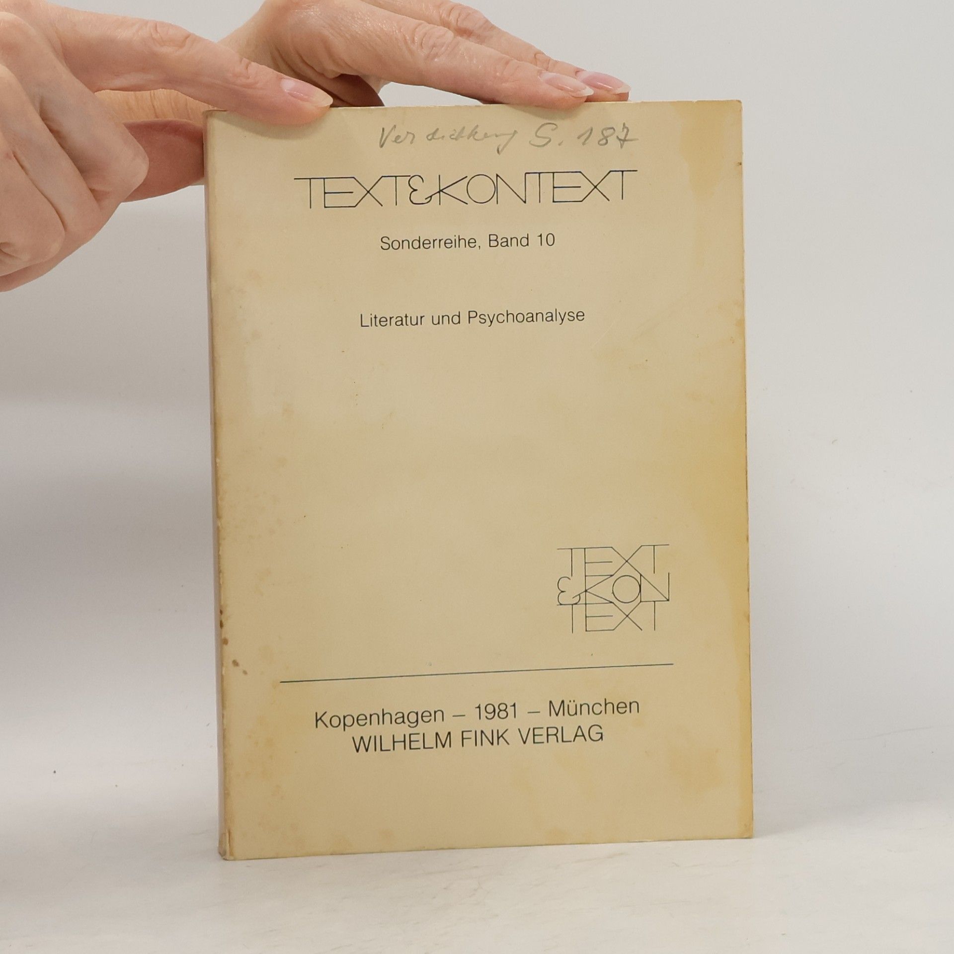 Friedrich Schmöe Text & Kontext - 10: Literatur und Psychoanalyse