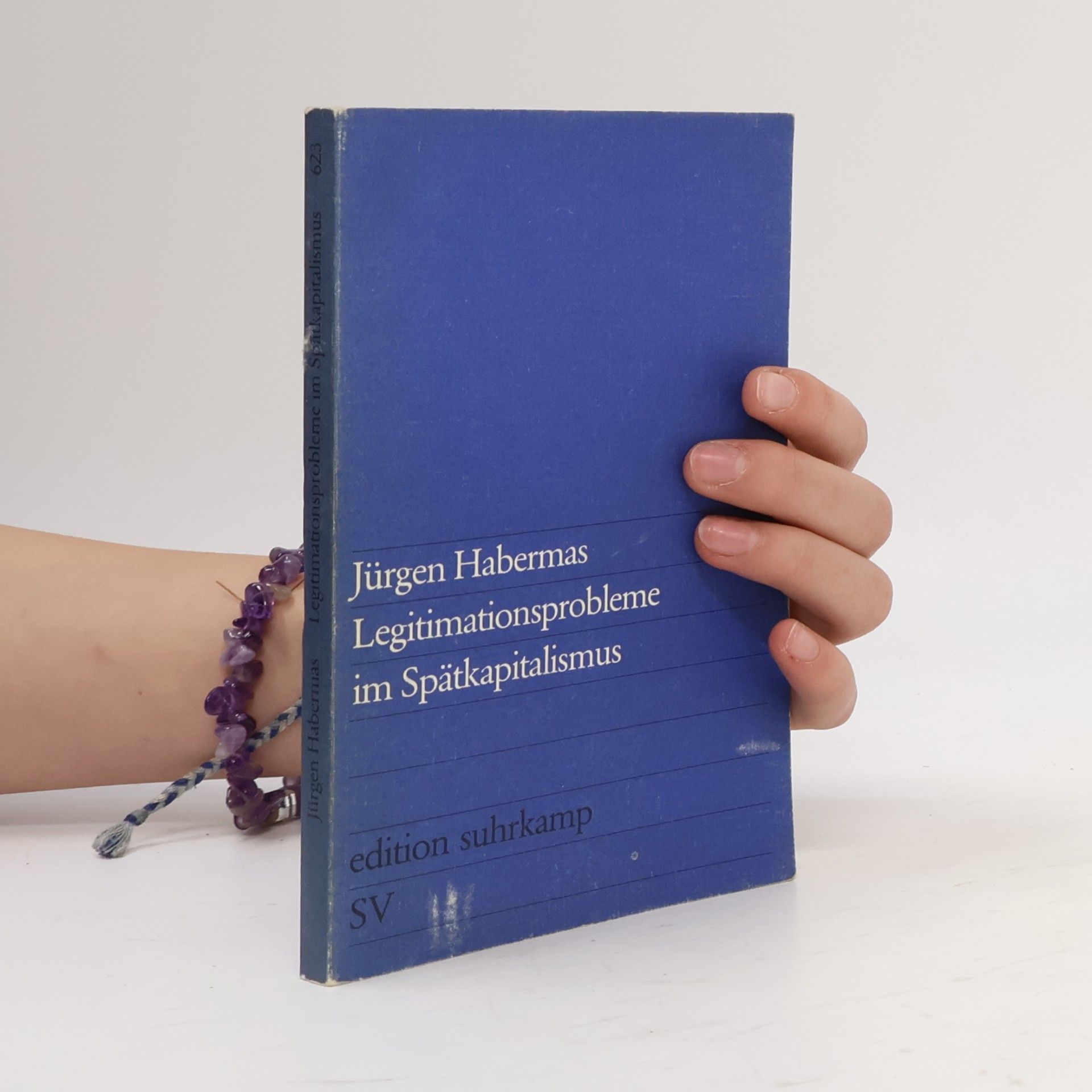 Jürgen Habermas Legitimationsprobleme im Spätkapitalismus