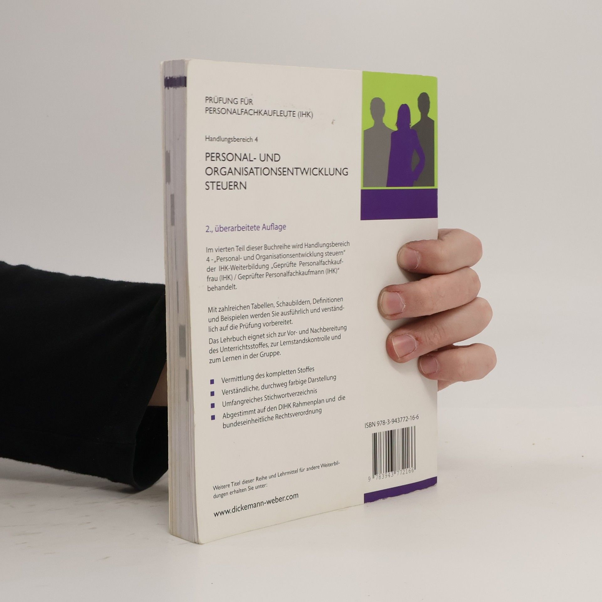Birgit Dickemann Weber Prüfung für Personalfachkaufleute (IHK). Handlungsbereich 4. Personal- und Organisationsentwicklung steuern