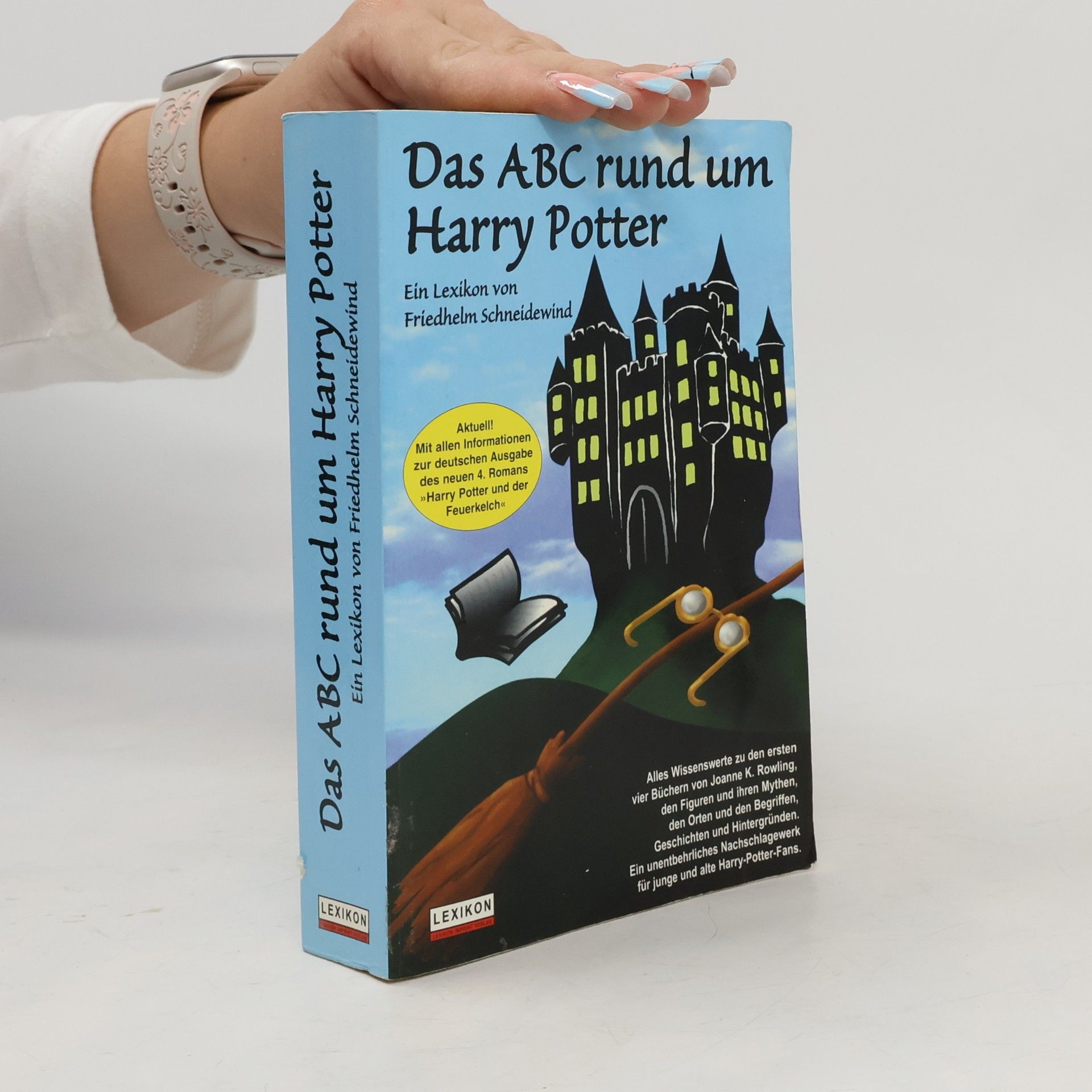 Friedhelm Schneidewind Das ABC rund um Harry Potter