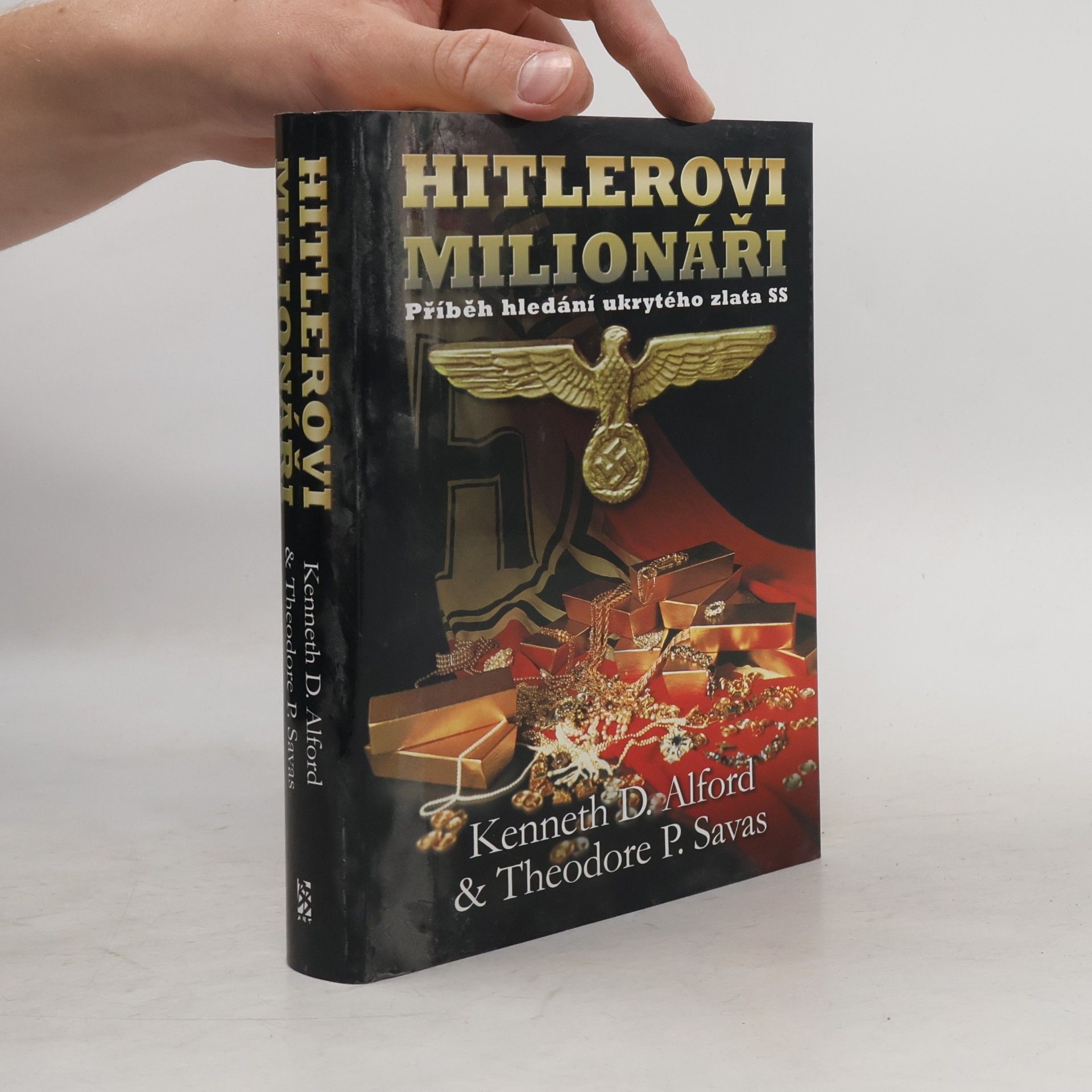Theodore P. Savas Hitlerovi milionáři