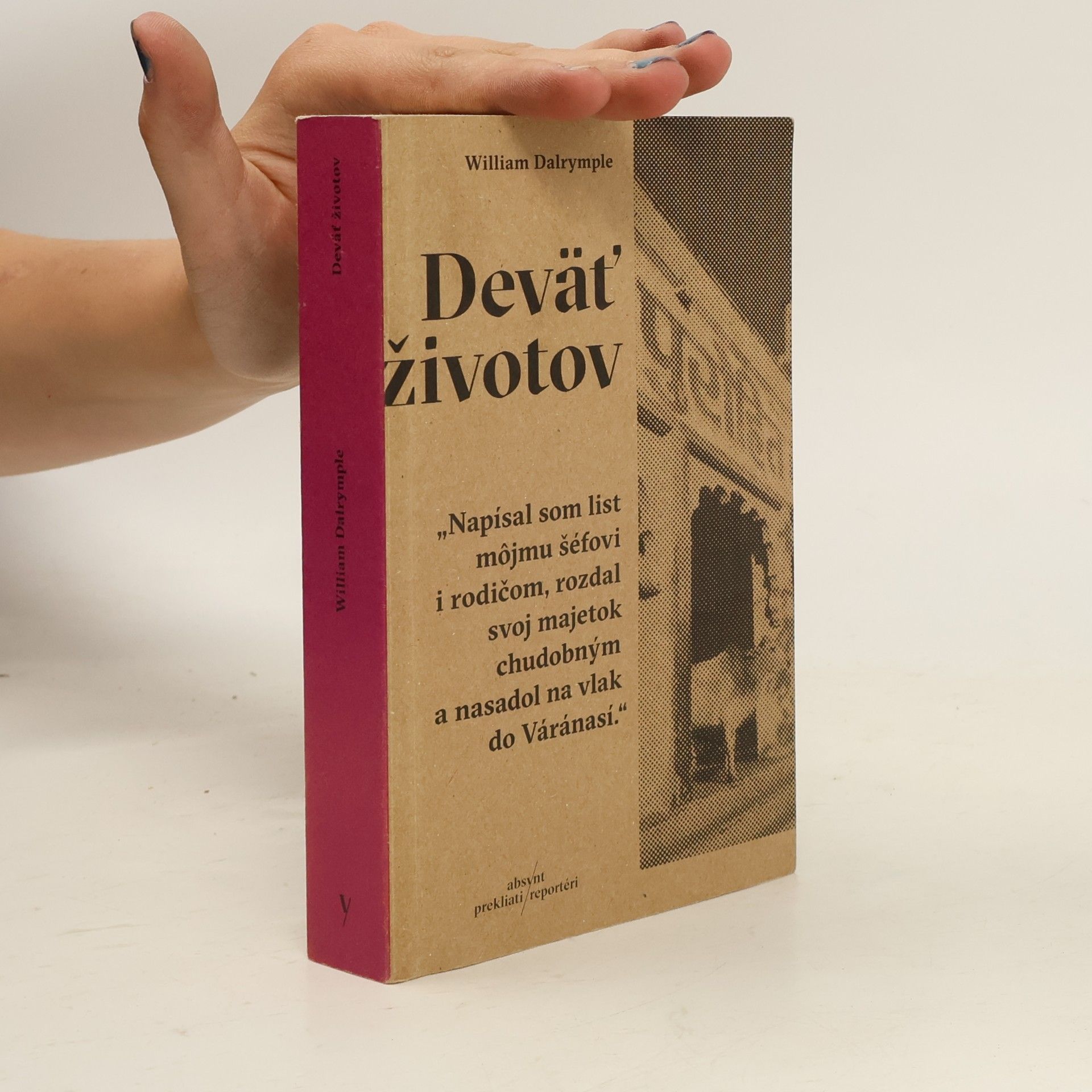 William Dalrymple Deväť životov