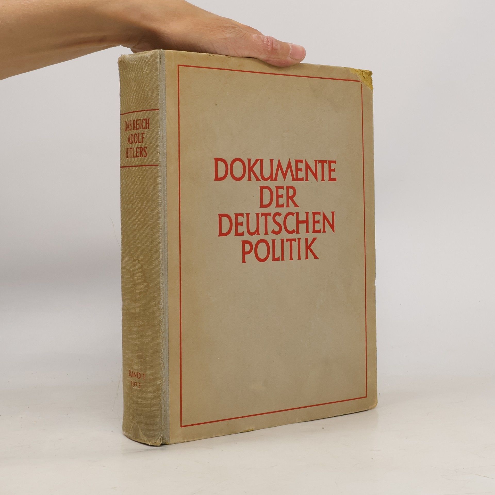Dokumente der deutschen Politik 1. Die nationalsozialistische Revolution 1933