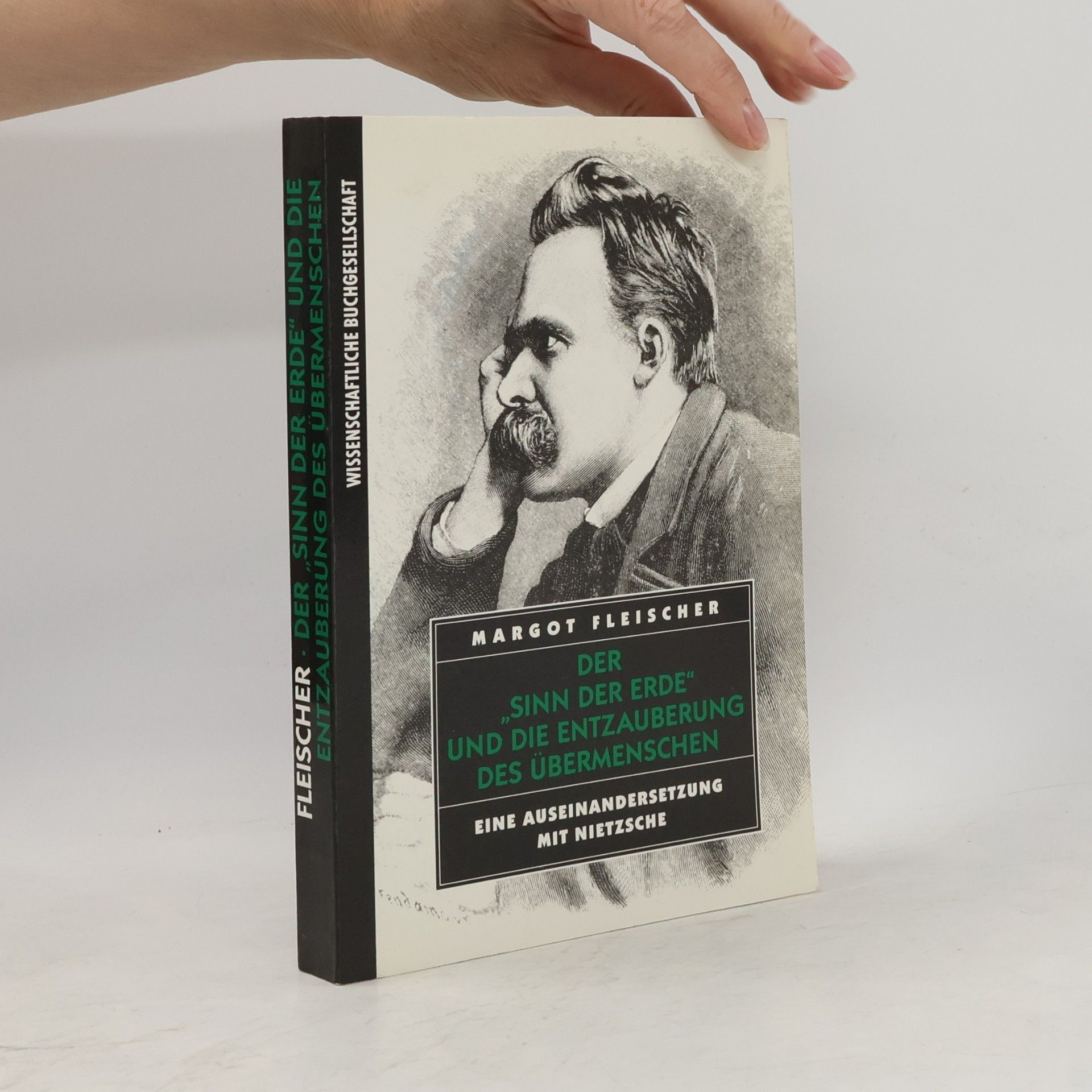 Margot Fleischer Der "Sinn der Erde" und die Entzauberung des Übermenschen