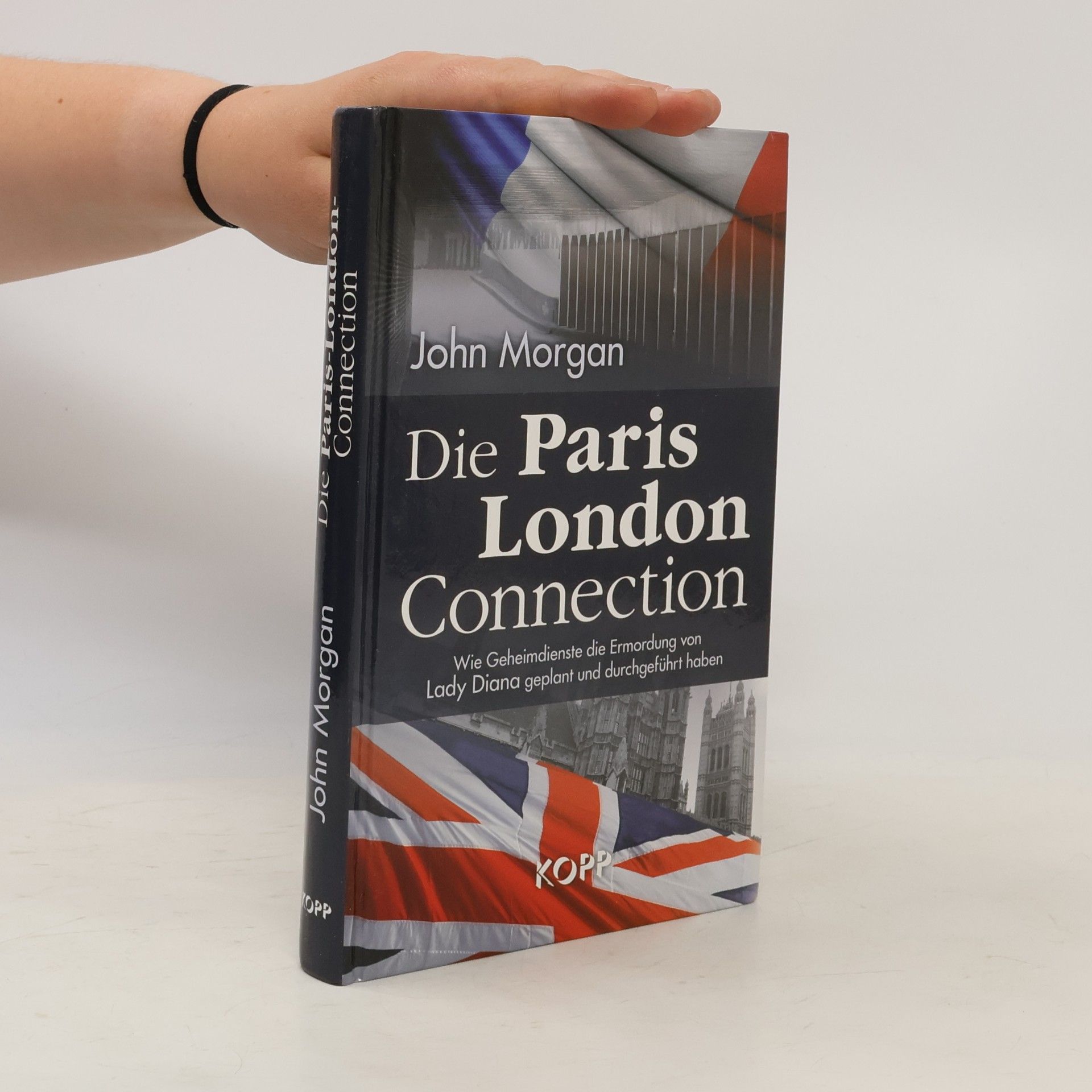 John Morgan Die Paris-London-Connection