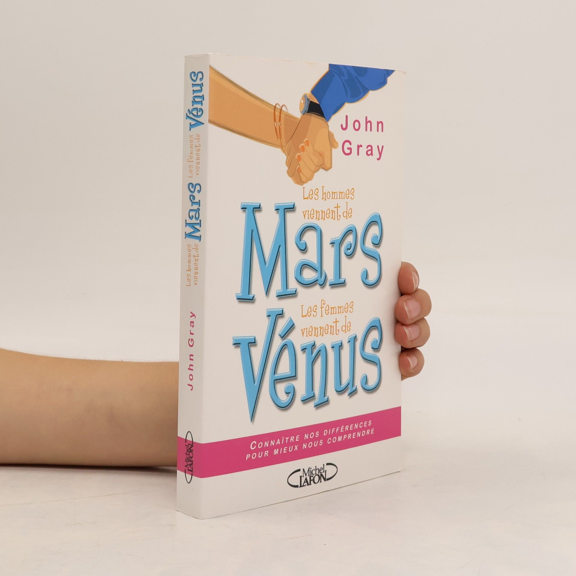 John Gray Les hommes viennent de Mars, les femmes viennent de Vénus