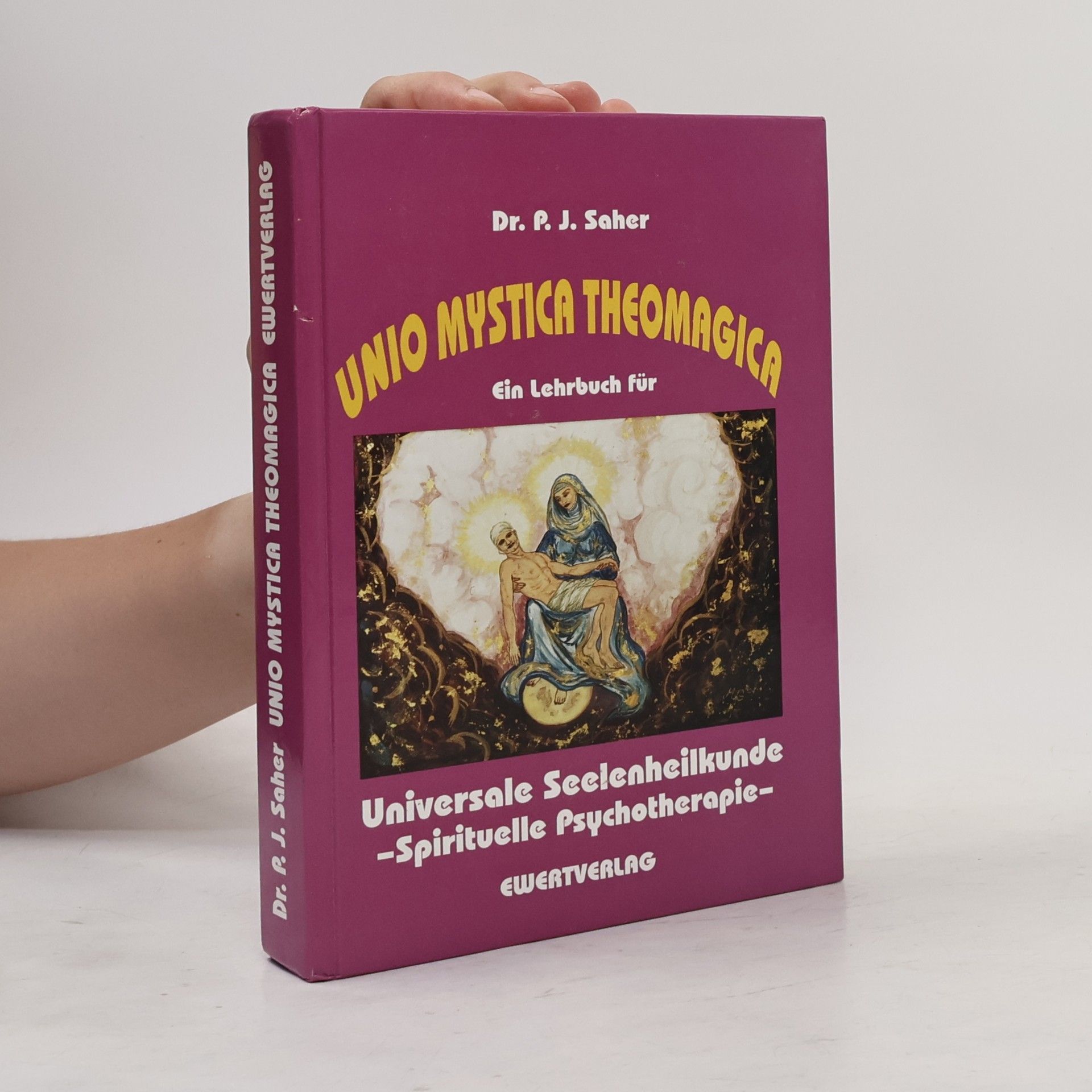 Purvezji J. Saher Unio mystica theomagica