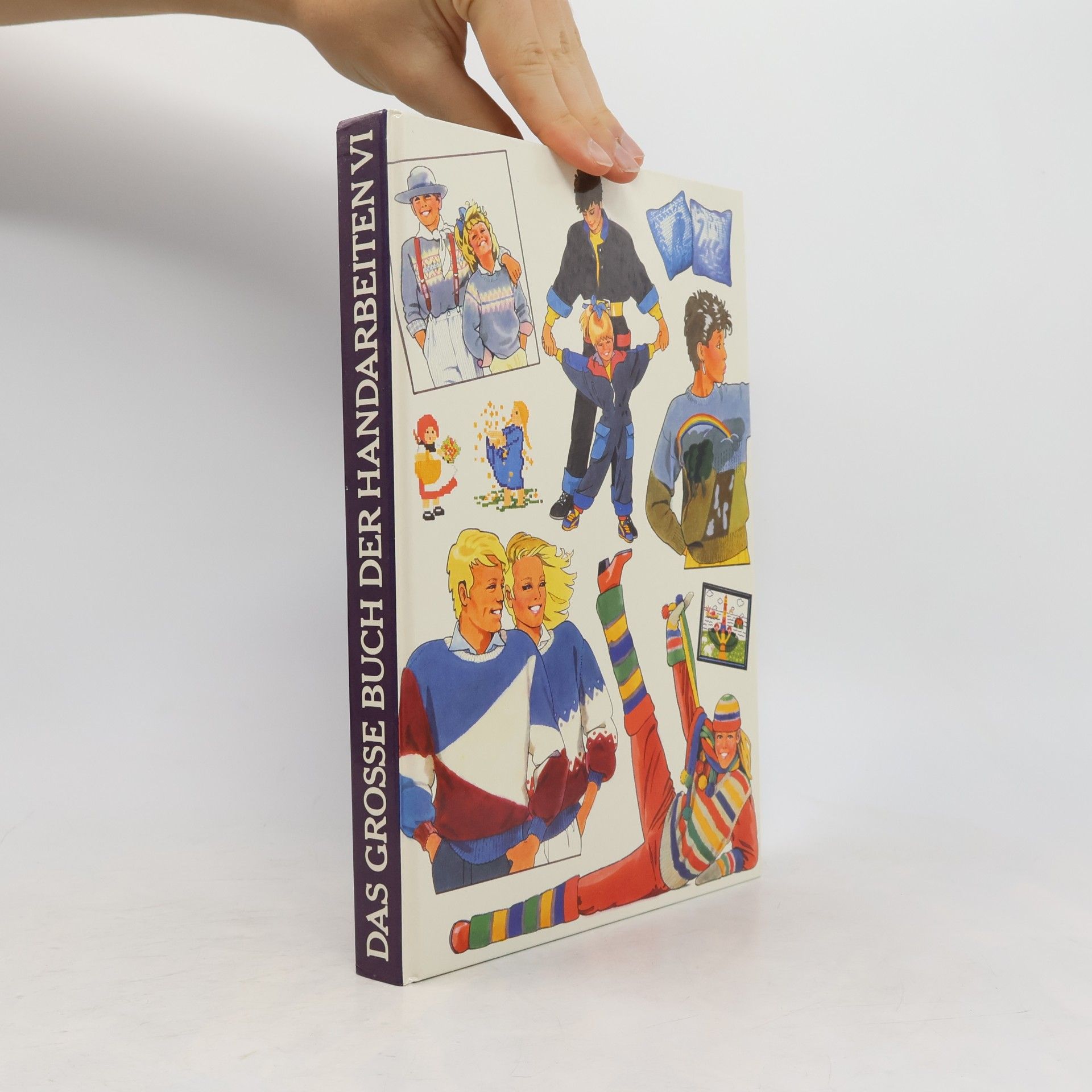 Autorenkollektiv Das Grosse buch der Handarbeiten VI.