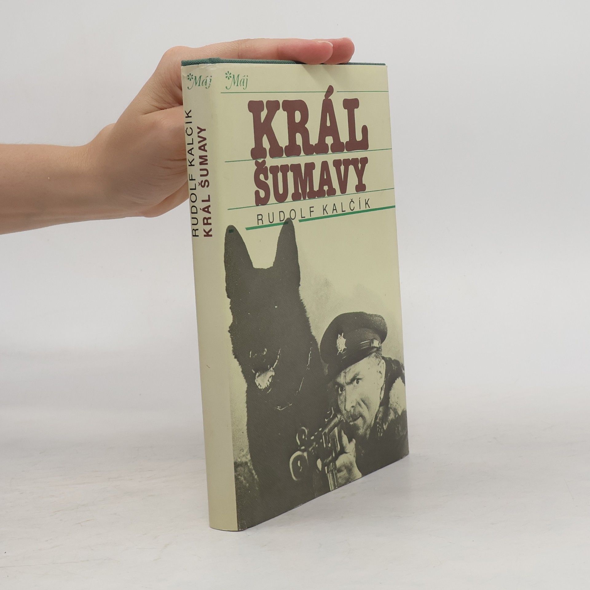 Rudolf Kalčík Král Šumavy